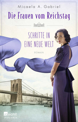 Buchcover von 'Die Frauen vom Reichstag: Schritte in eine neue Welt' - Paperback von Micaela A. Gabriel