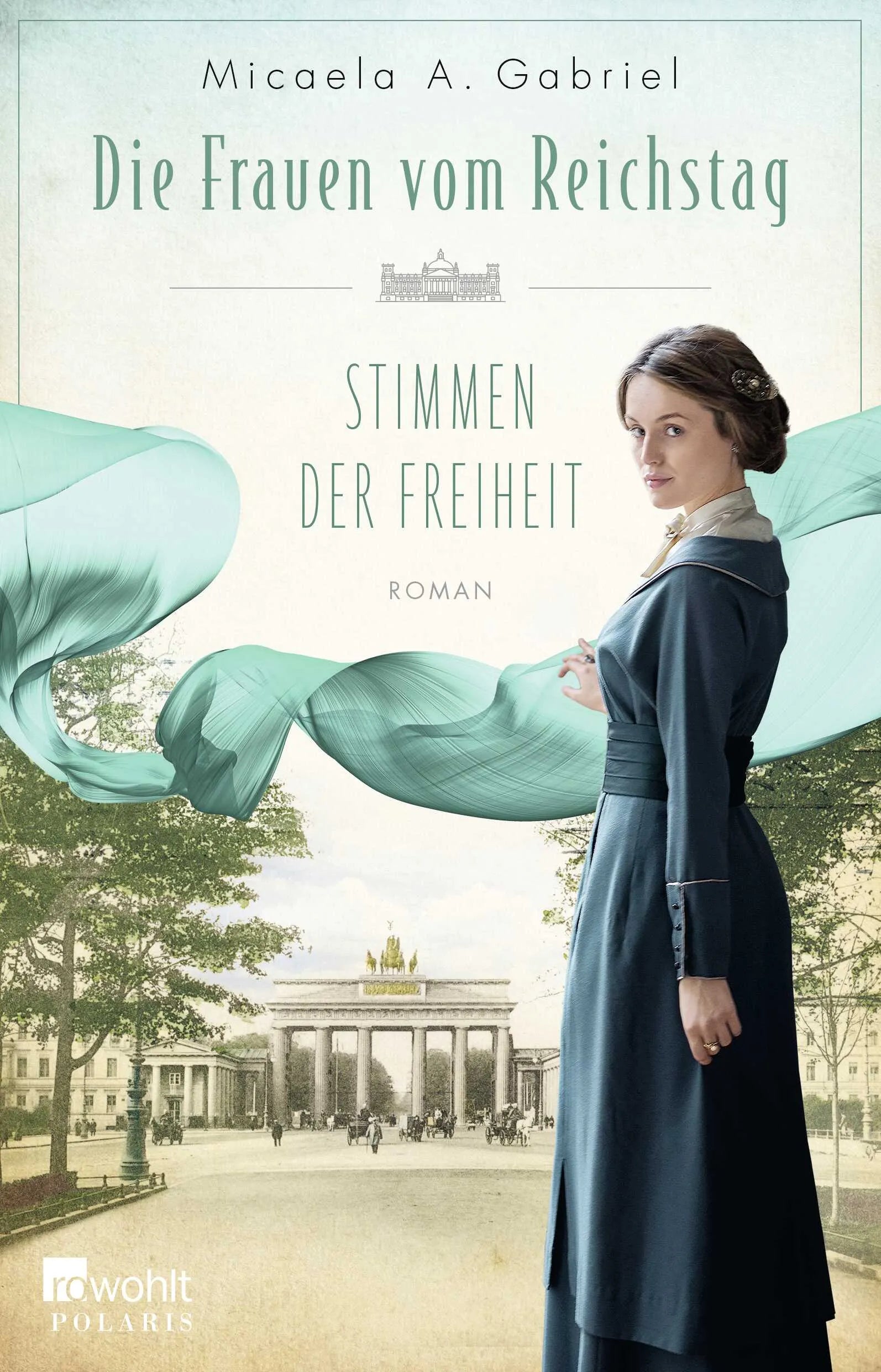 Buchcover von 'Die Frauen vom Reichstag: Stimmen der Freiheit' - Paperback von Micaela A. Gabriel
