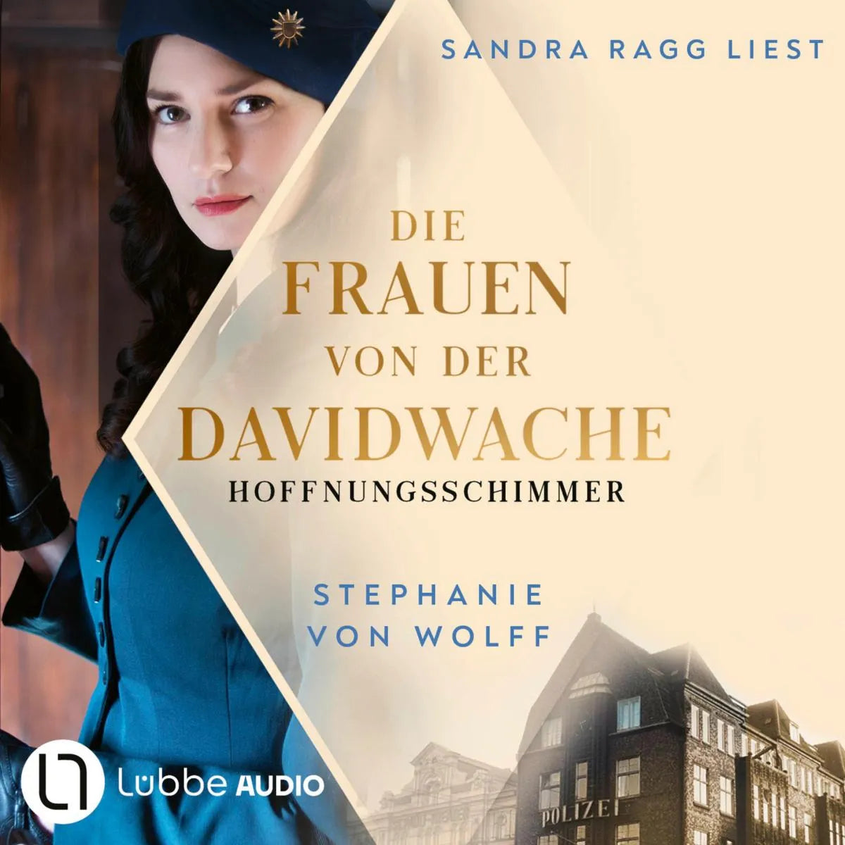 Cover: Die Frauen von der Davidwache (Hörbuch Download) von Stephanie von Wolff