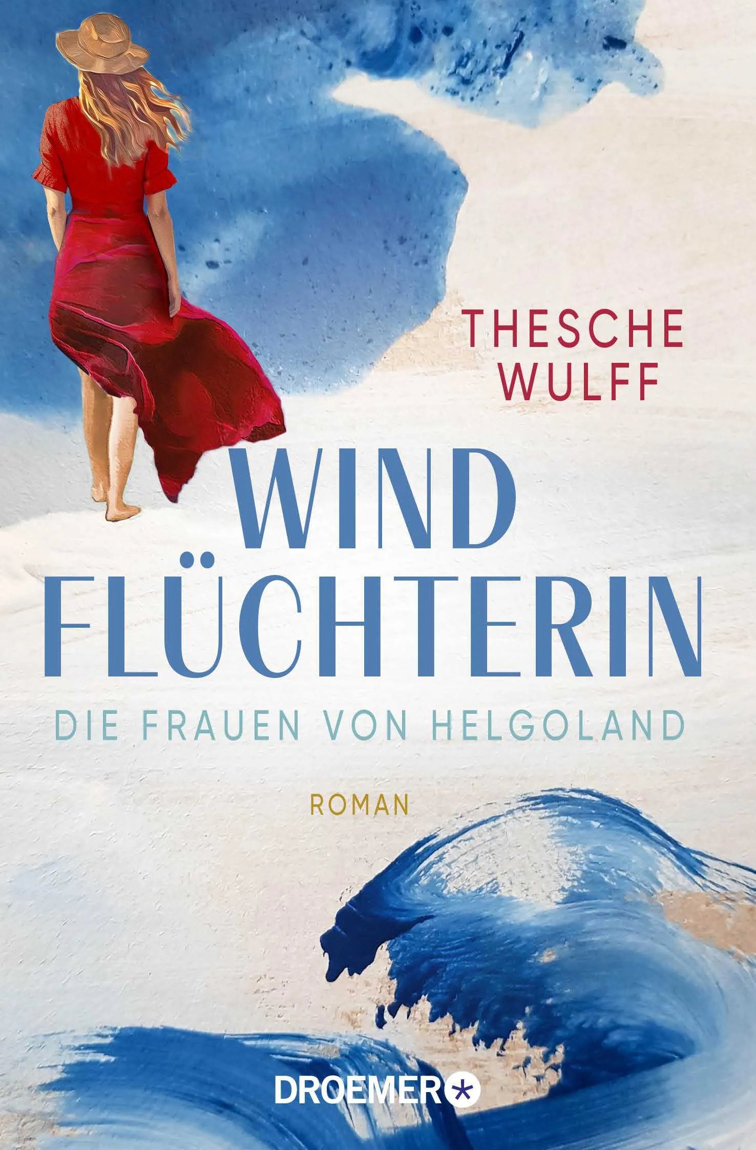 Buchcover von 'Die Frauen von Helgoland. Windflüchterin' - Taschenbuch von Thesche Wulff