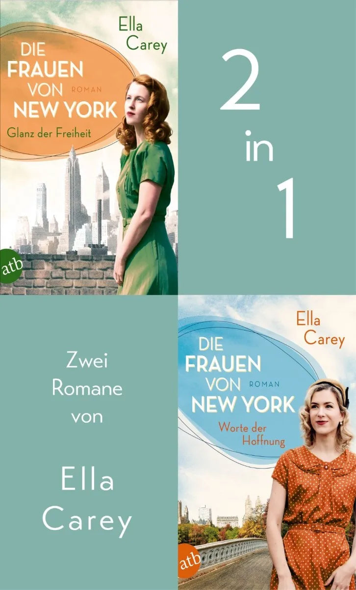 Cover: Die Frauen von New York - Glanz der Freiheit & Worte der Hoffnung (E-Book) von Ella Carey