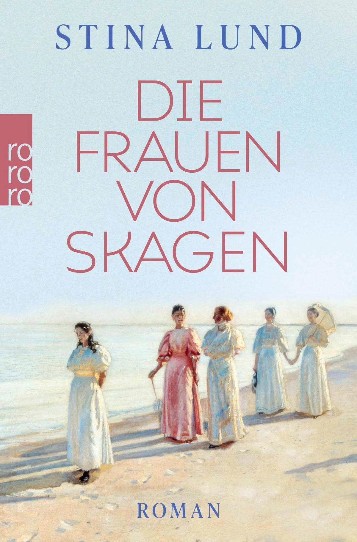 Cover: Die Frauen von Skagen (Taschenbuch) von Stina Lund