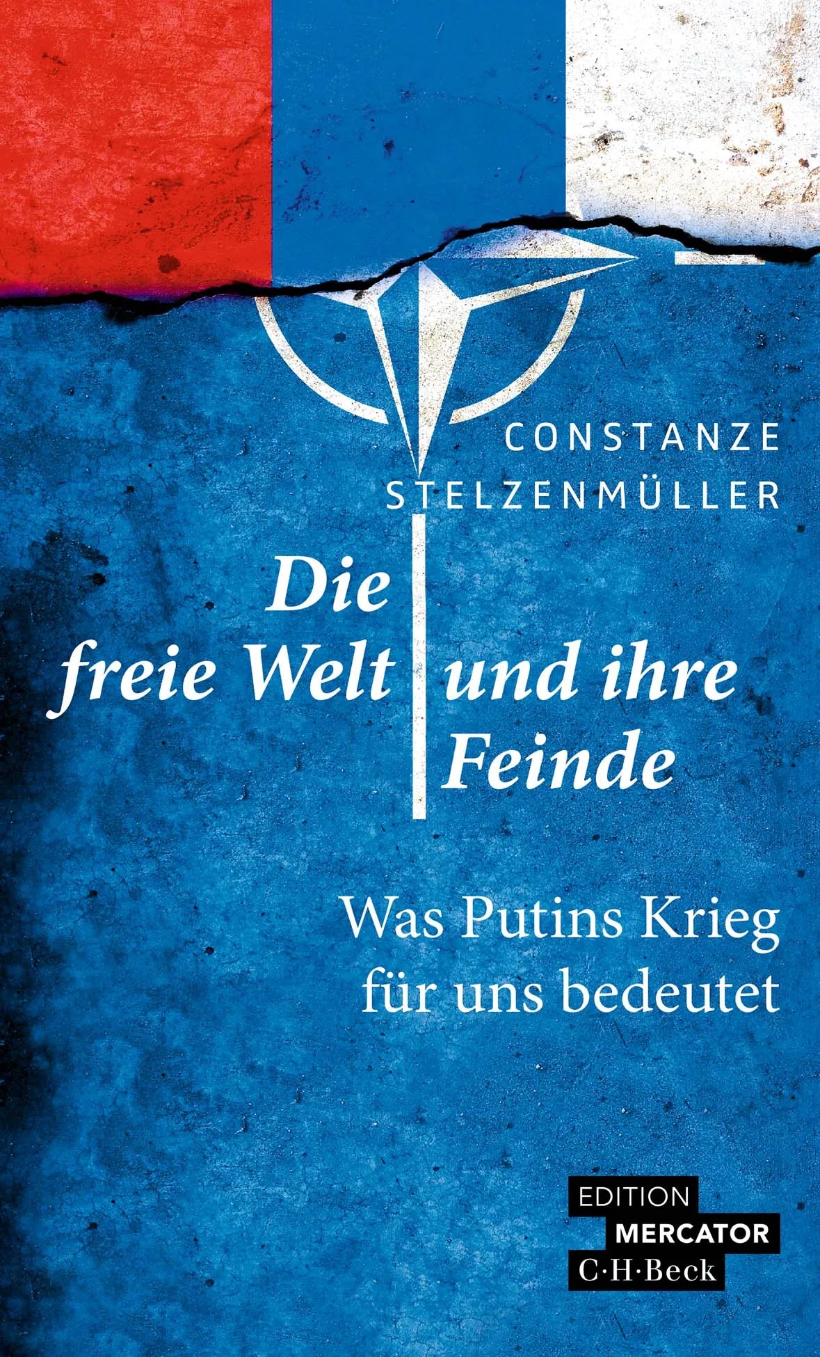 Buchcover von 'Die freie Welt und ihre Feinde' - Taschenbuch von Constanze Stelzenmüller
