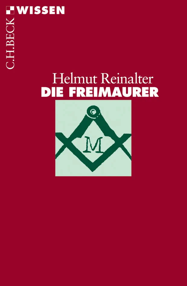 Buchcover von 'Die Freimaurer' - Taschenbuch von Helmut Reinalter