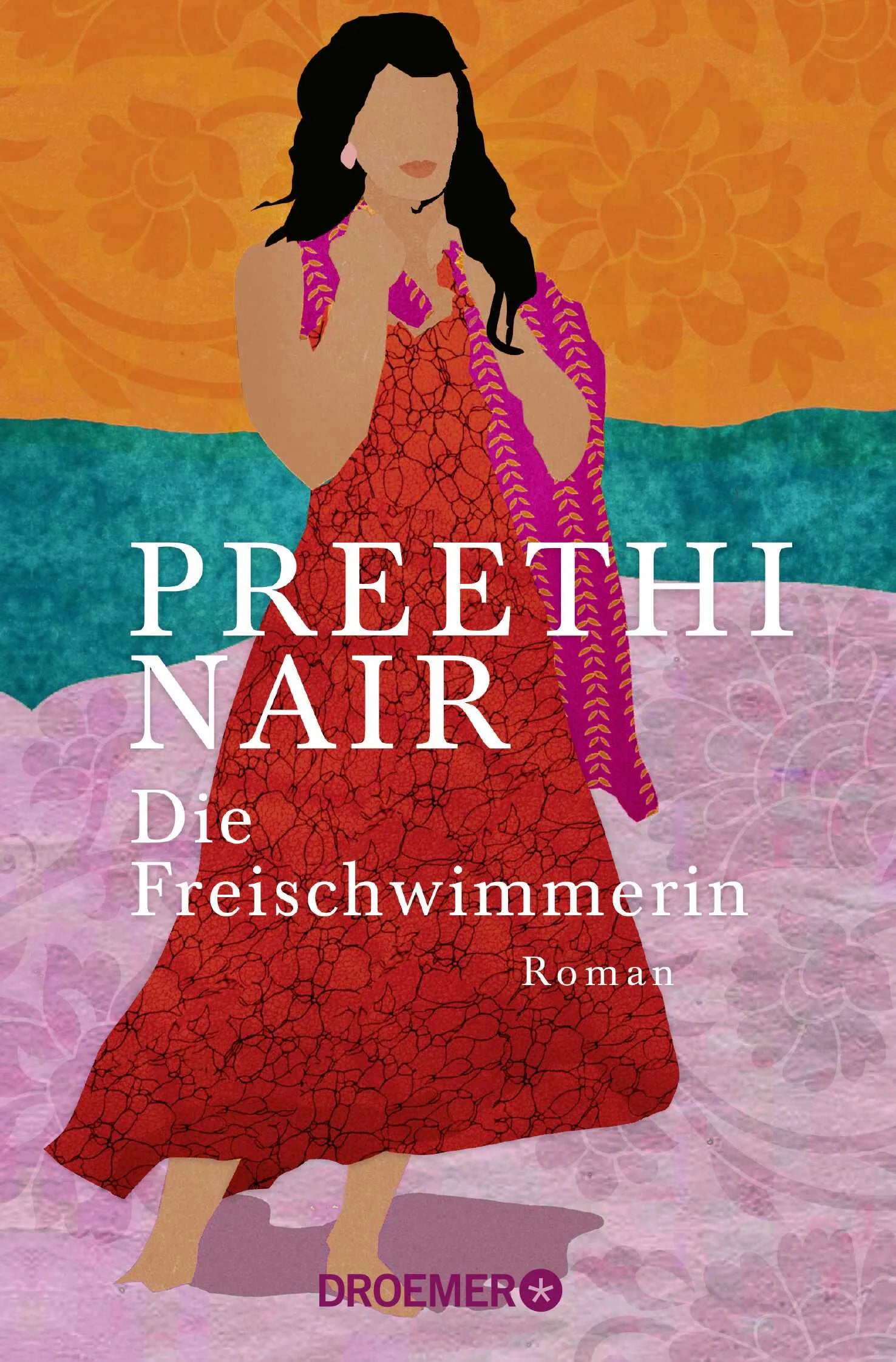 Buchcover von 'Die Freischwimmerin' - Taschenbuch von Preethi Nair