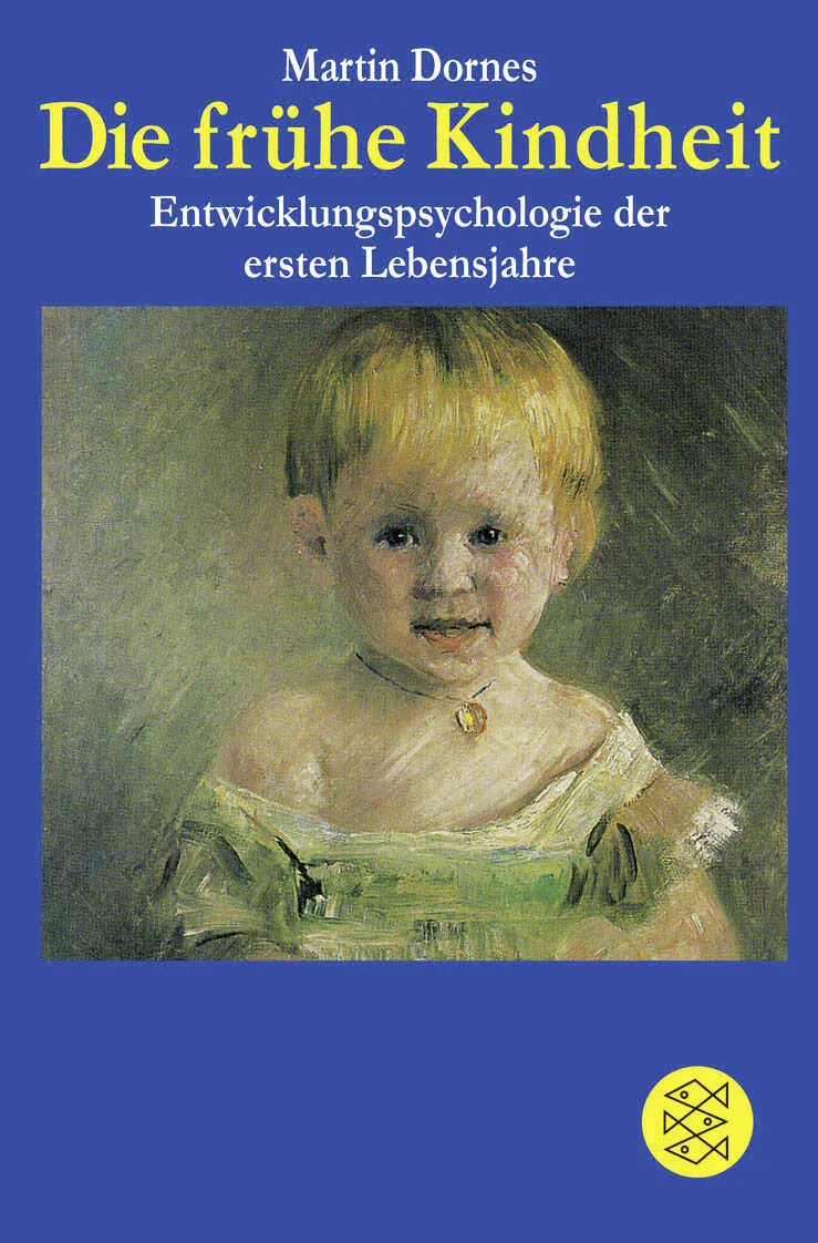 Buchcover von 'Die frühe Kindheit' - Taschenbuch von Martin Dornes