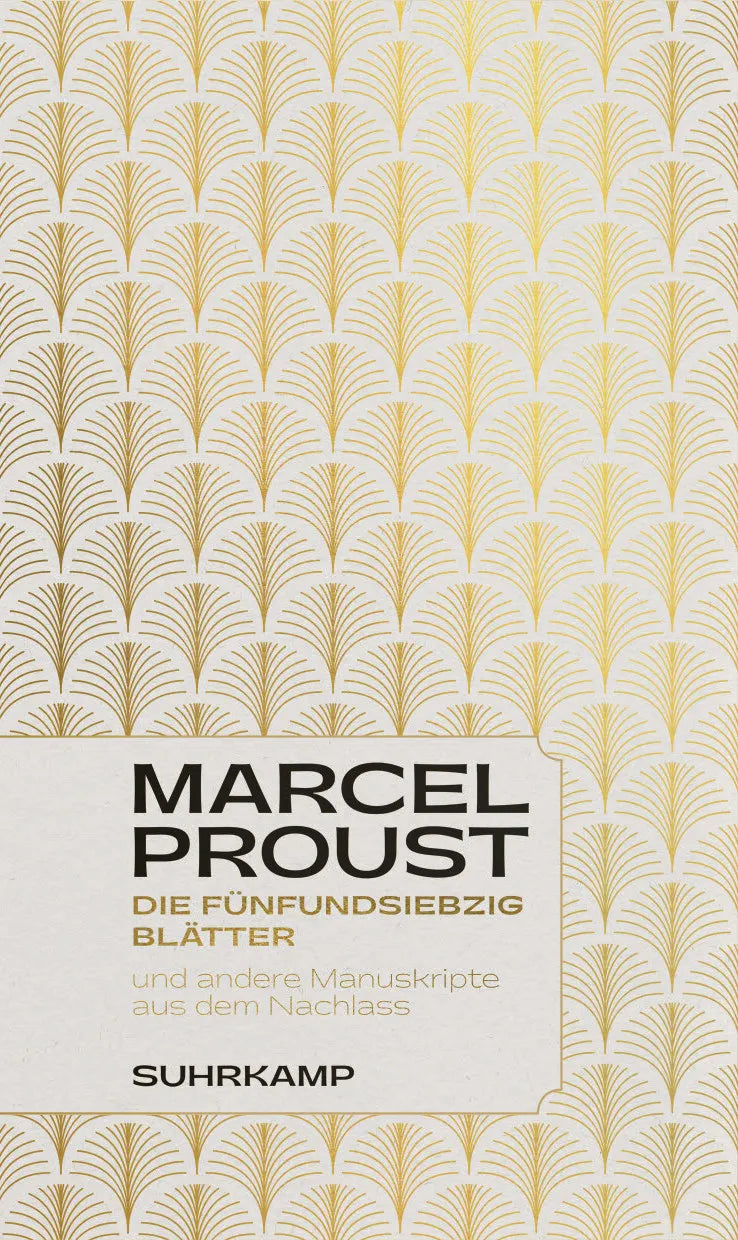 Buchcover von 'Die fünfundsiebzig Blätter' - Gebundene Ausgabe von Marcel Proust