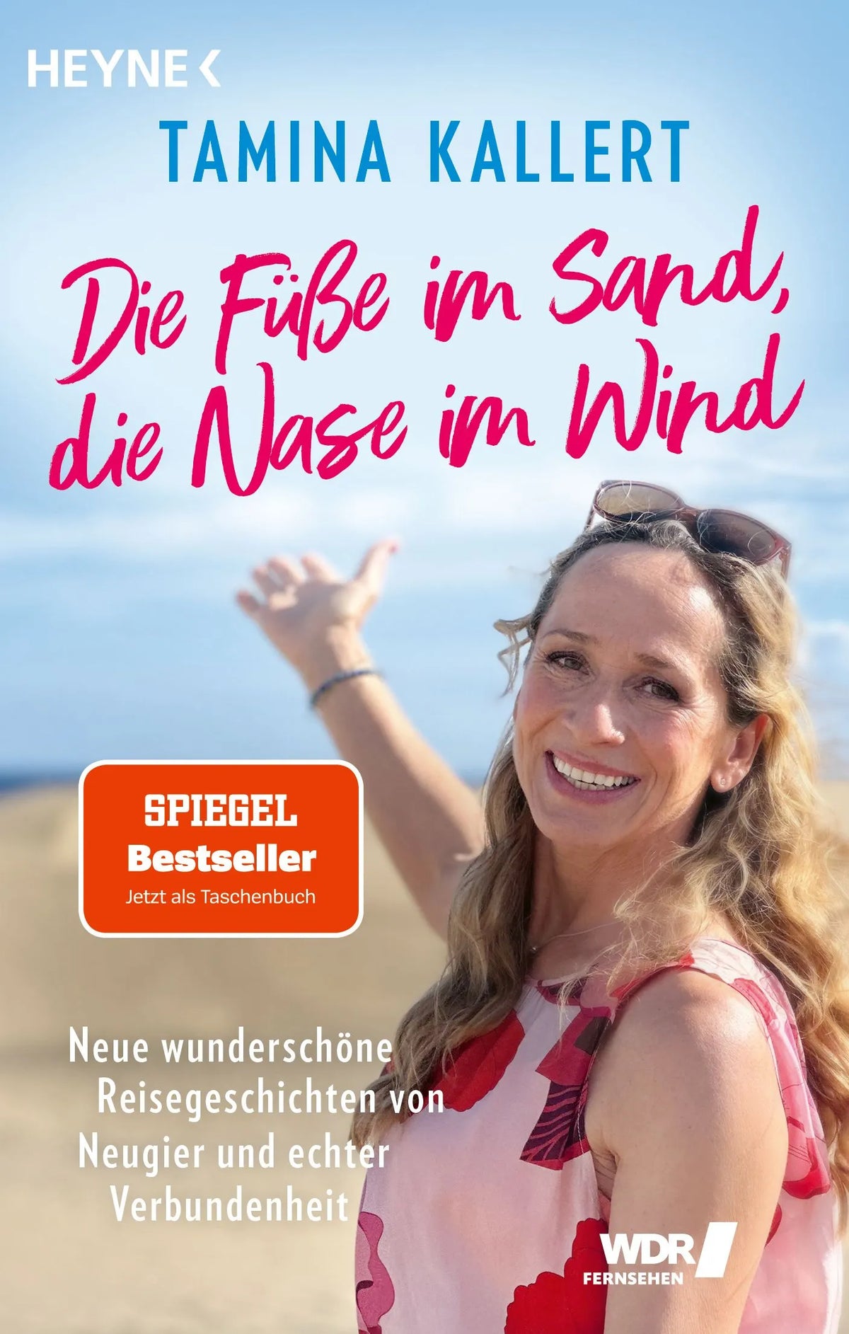 Cover: Die Füße im Sand, die Nase im Wind (Taschenbuch) von Tamina Kallert