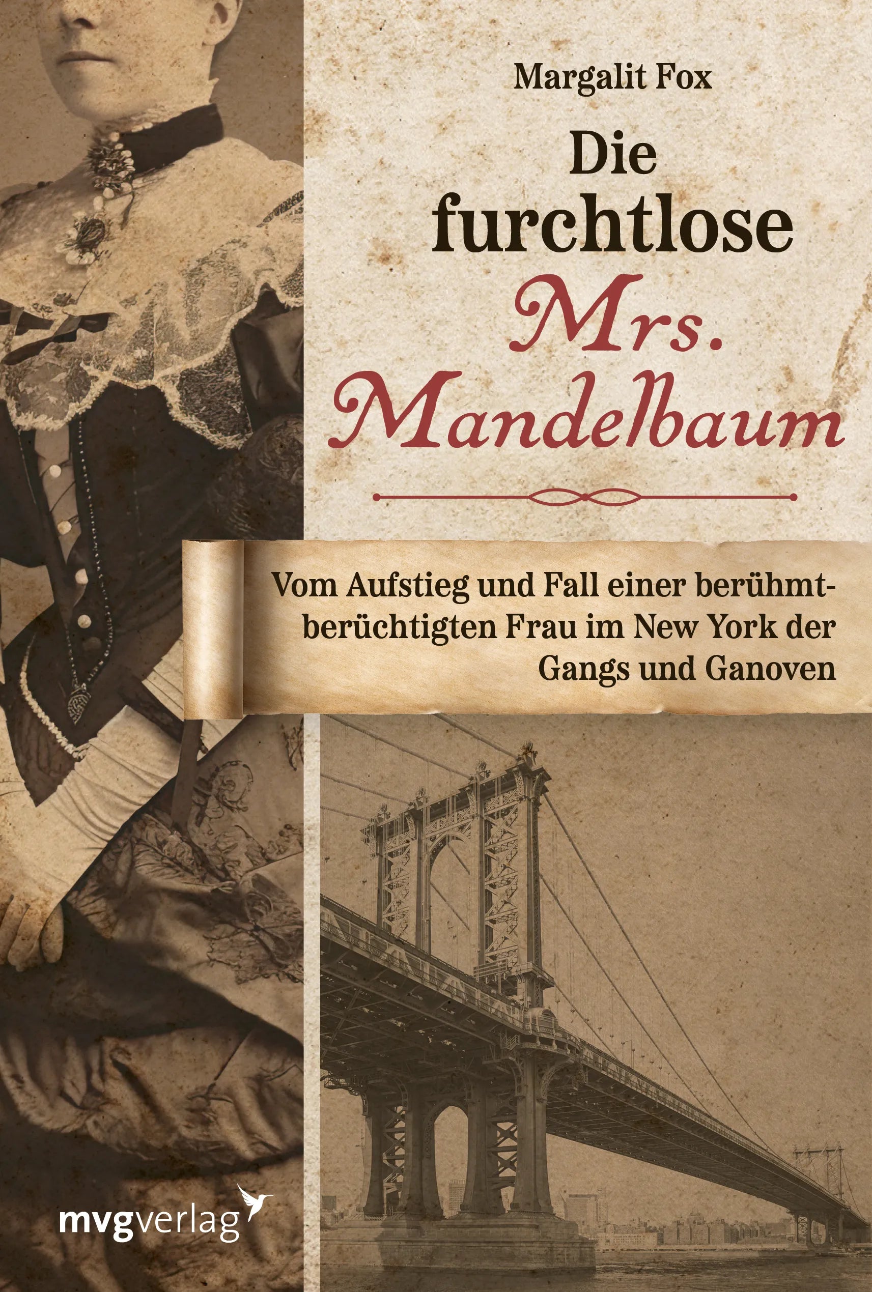 Buchcover von 'Die furchtlose Mrs. Mandelbaum' - Gebundene Ausgabe von Margalit Fox