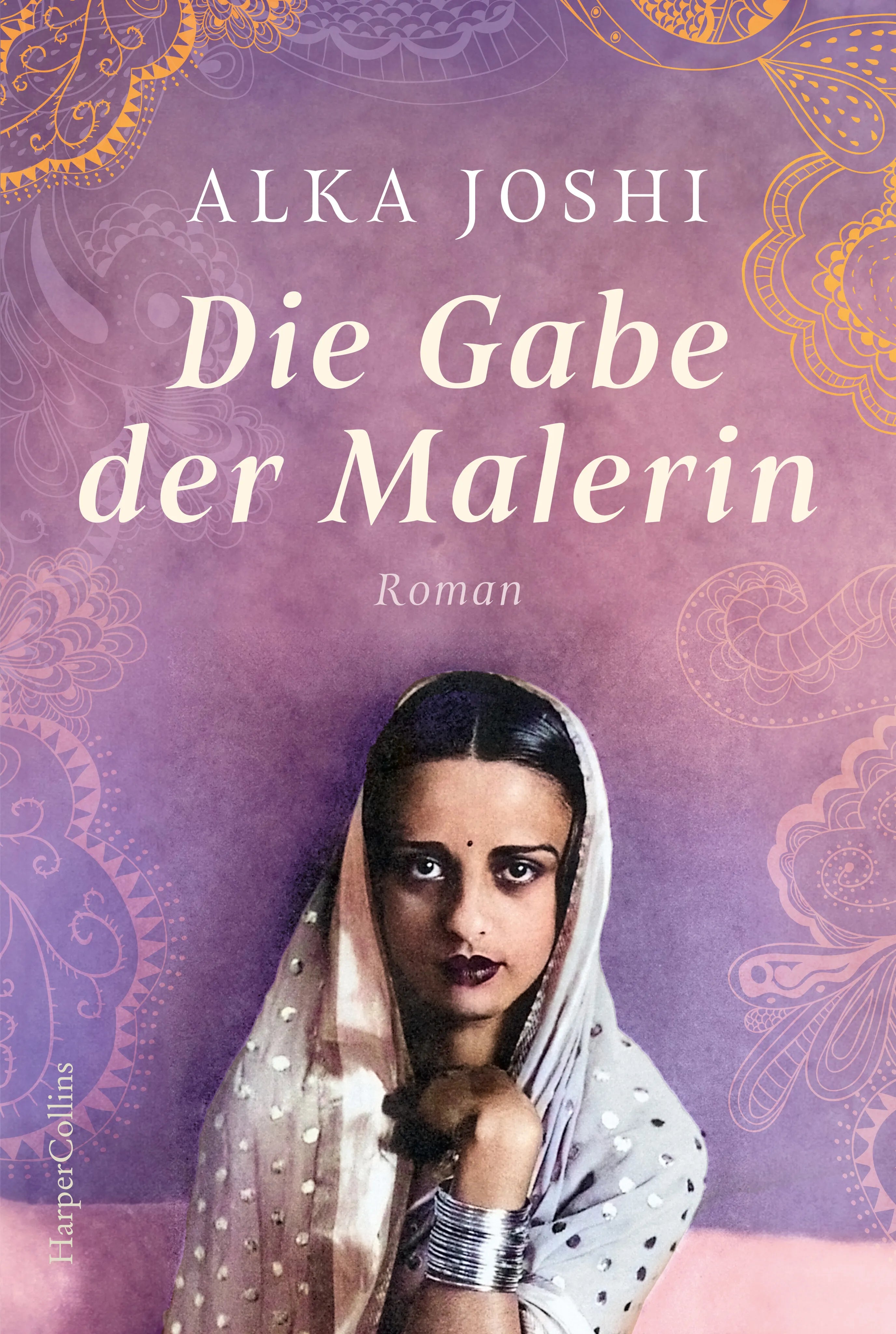 Buchcover von 'Die Gabe der Malerin' - Taschenbuch von Alka Joshi