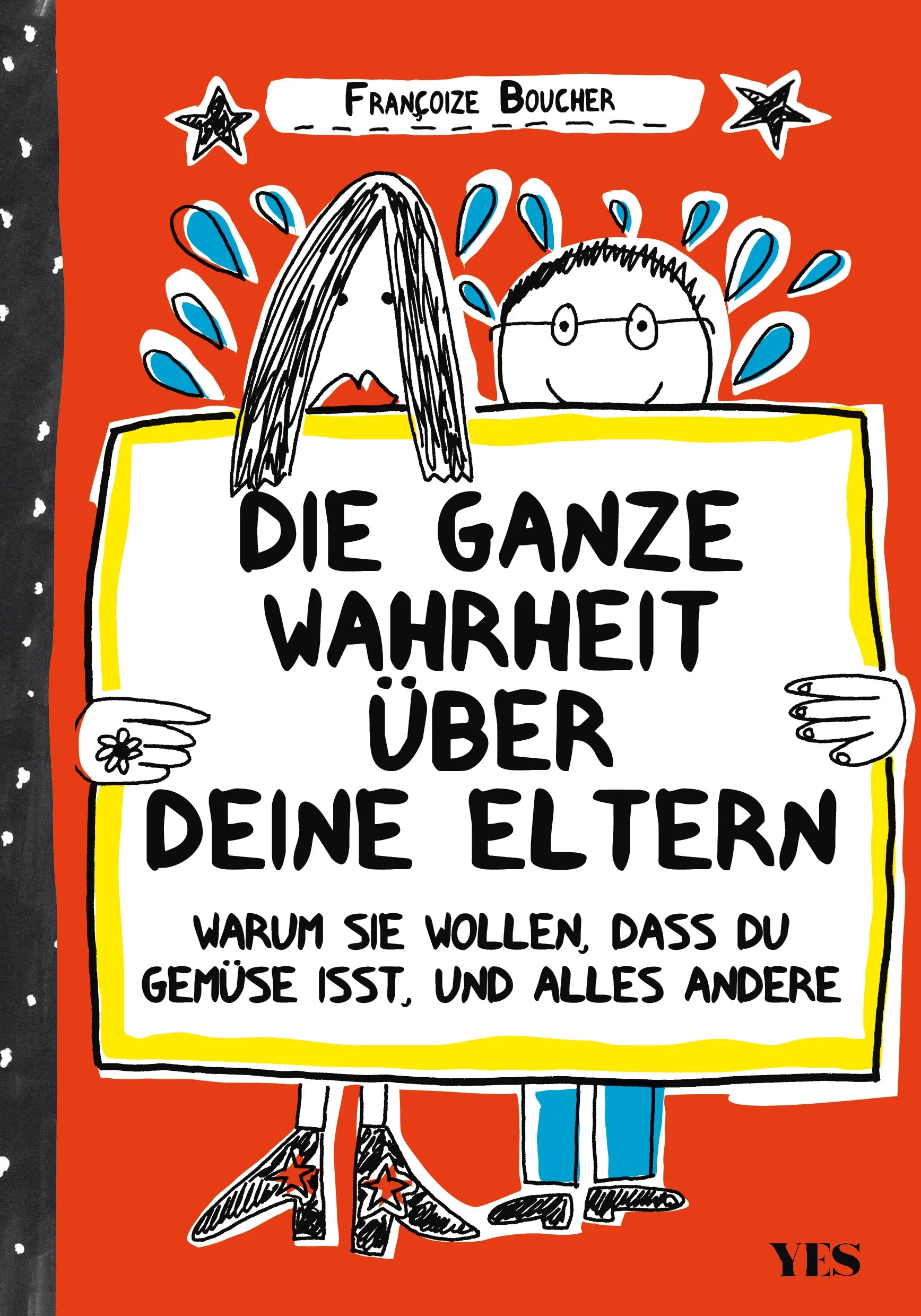 Buchcover von 'Die ganze Wahrheit über deine Eltern' - Taschenbuch von Françoize Boucher