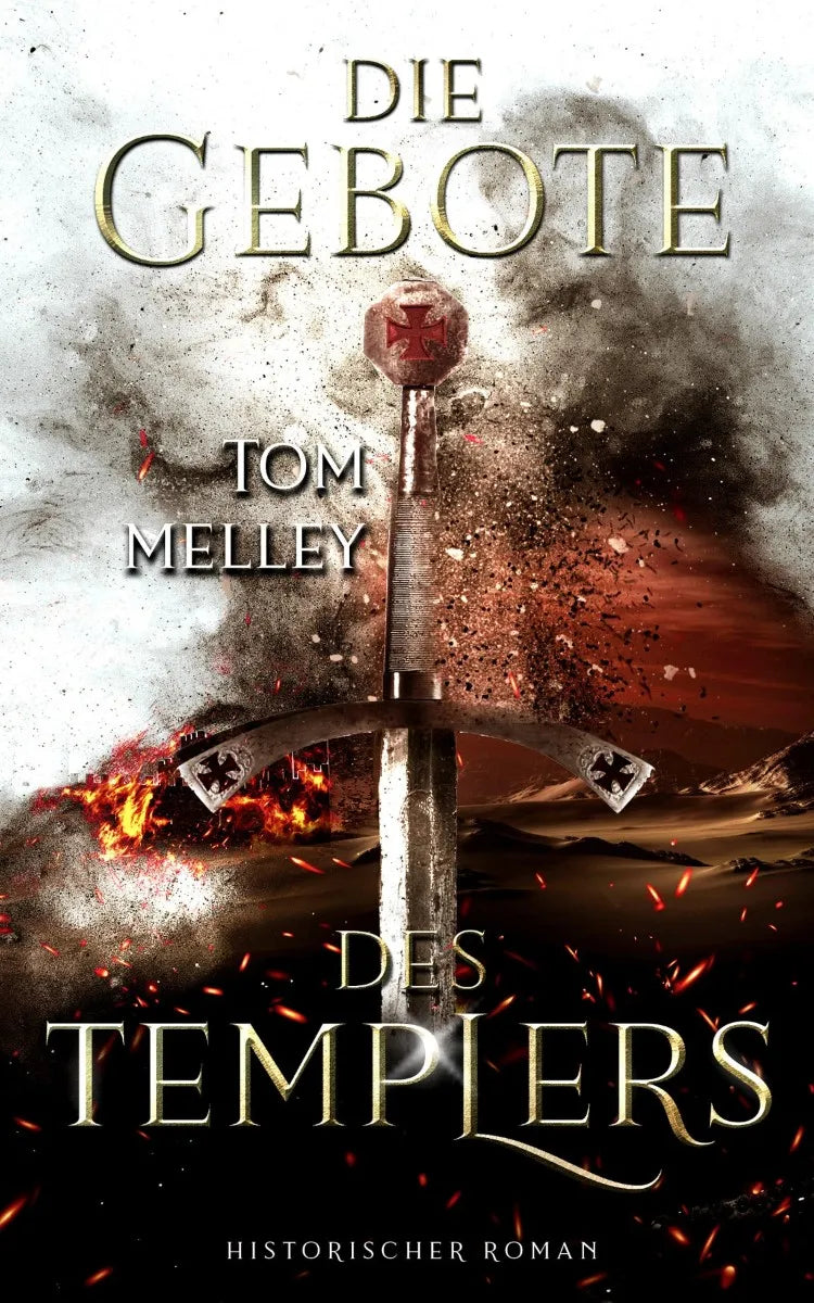 Cover: Die Gebote des Templers (E-Book) von Tom Melley