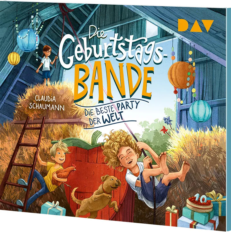 Claudia Schaumann - Die Geburtstagsbande – Teil 2: Die beste Party der Welt