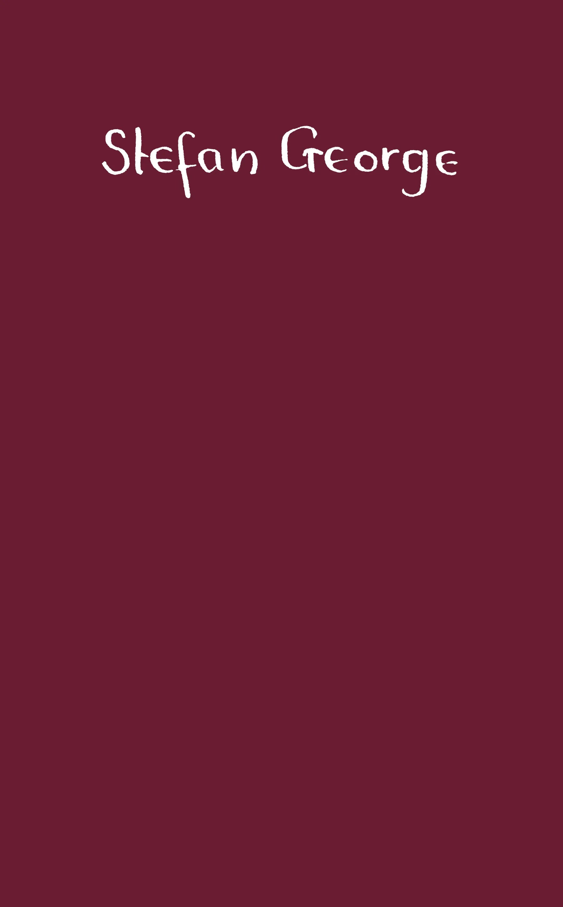 Buchcover von 'Die Gedichte sowie Tage und Taten' - Gebundene Ausgabe von Stefan George