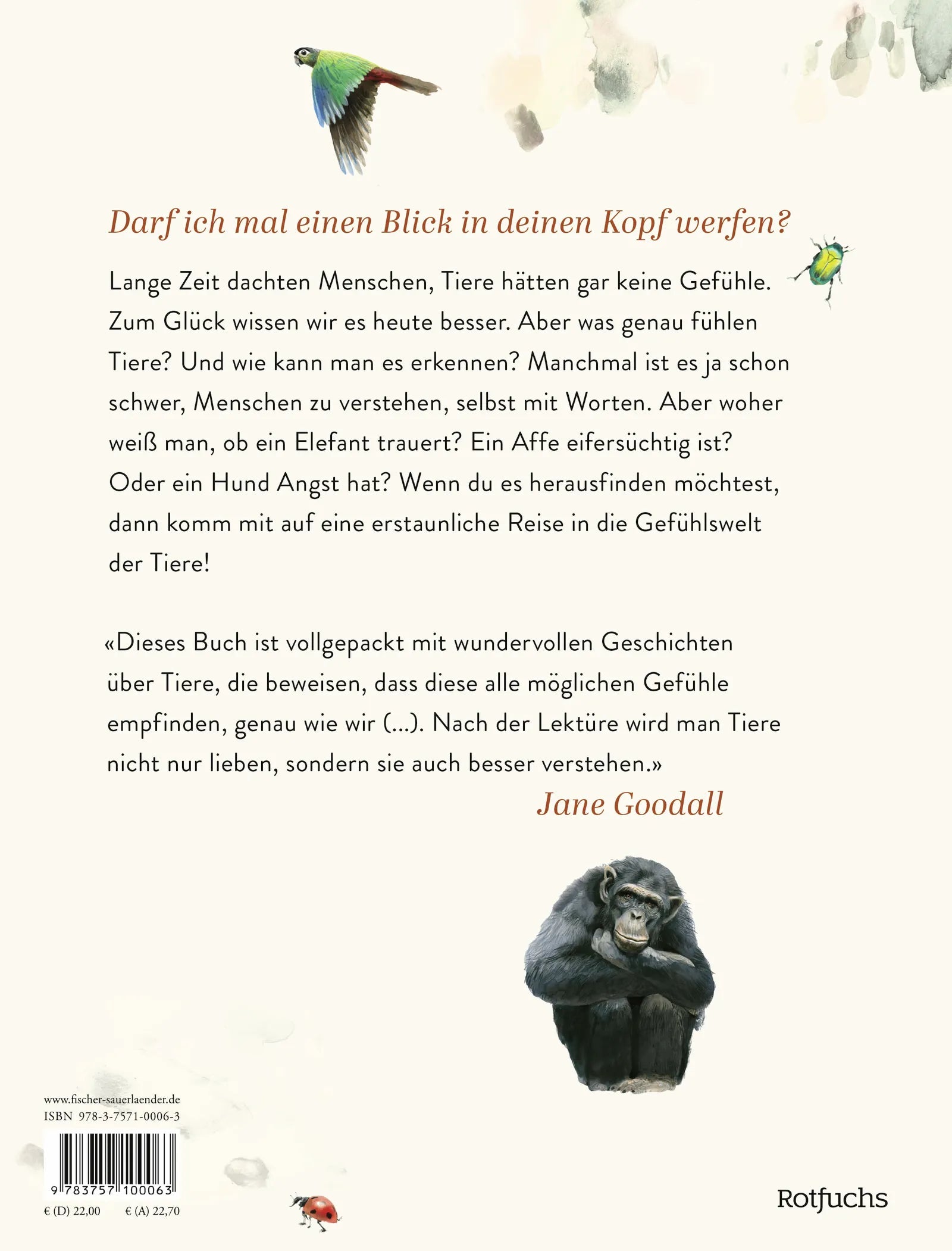 Buchrückseite von 'Die Gefühle der Tiere: Von eifersüchtigen Affen, ängstlichen Hunden und pfiffigen Ratten' mit Klappentext - Gebundene Ausgabe
