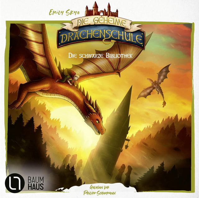 Buchcover von 'Die geheime Drachenschule - Die schwarze Bibliothek' - Hörbuch (CD) von Emily Skye