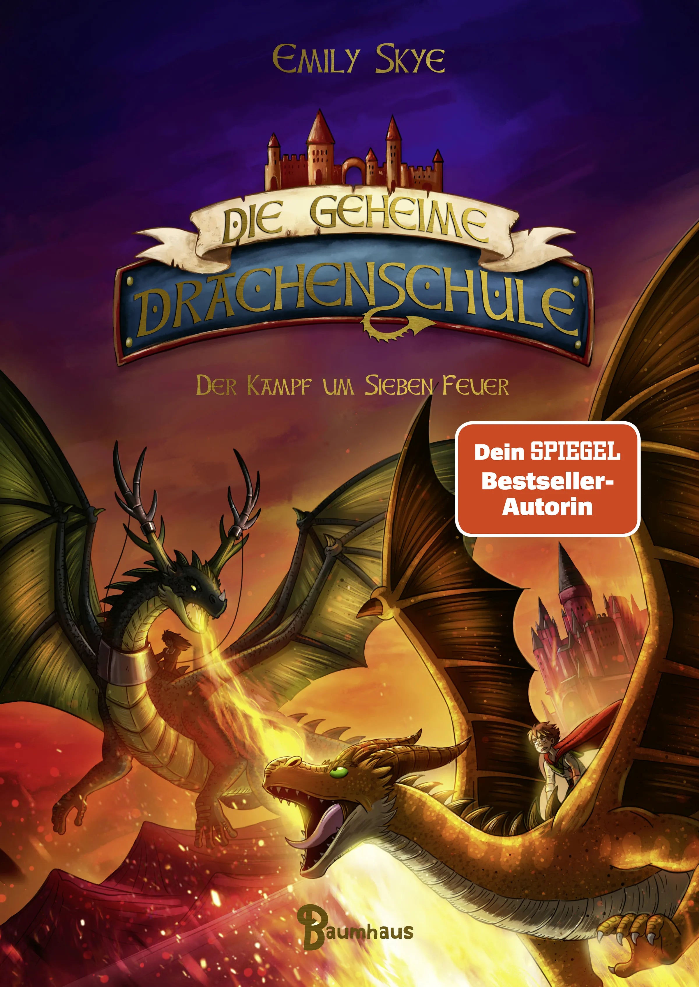 Buchcover von 'Die geheime Drachenschule - Der Kampf um Sieben Feuer' - Gebundene Ausgabe von Emily Skye