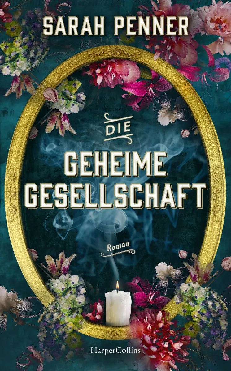 Cover: Die geheime Gesellschaft (E-Book) von Sarah Penner