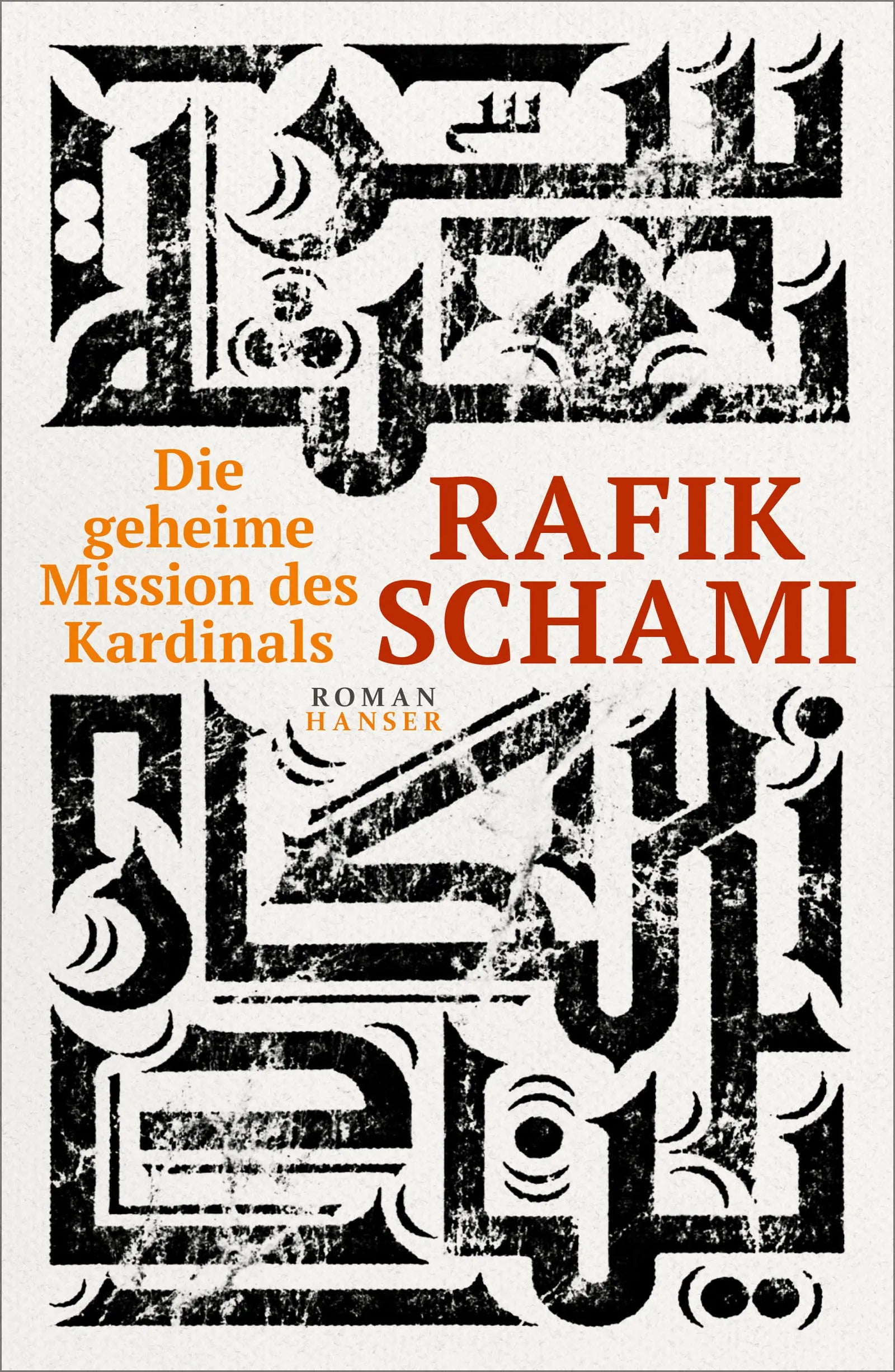 Buchcover von 'Die geheime Mission des Kardinals' - Gebundene Ausgabe von Rafik Schami