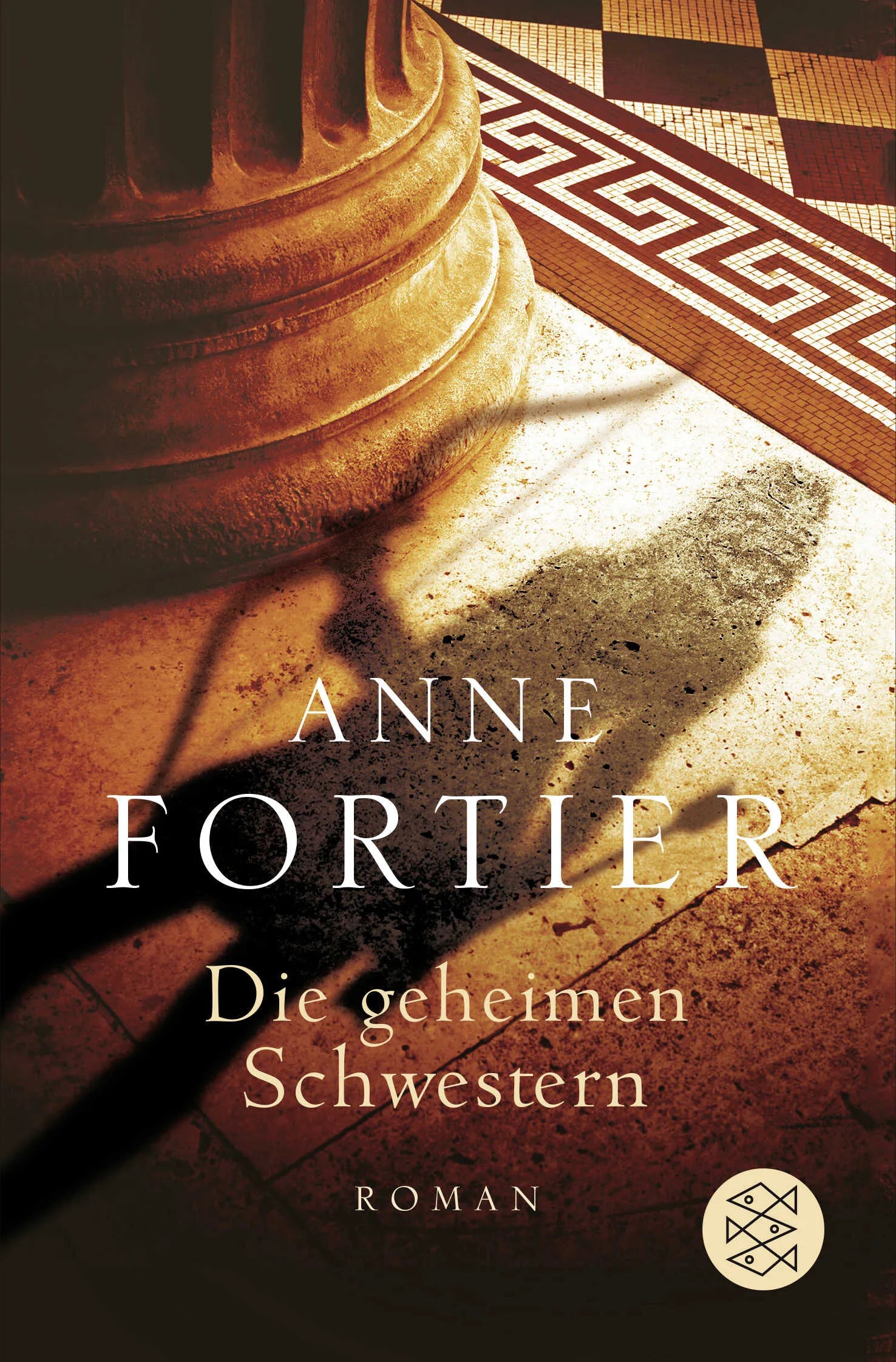 Buchcover von 'Die geheimen Schwestern' - Taschenbuch von Anne Fortier