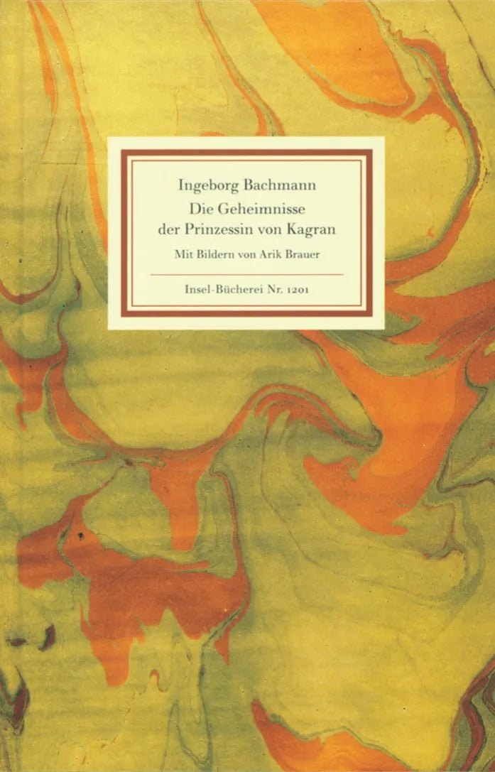 Buchcover von 'Die Geheimnisse der Prinzessin von Kagran' - Gebundene Ausgabe von Ingeborg Bachmann