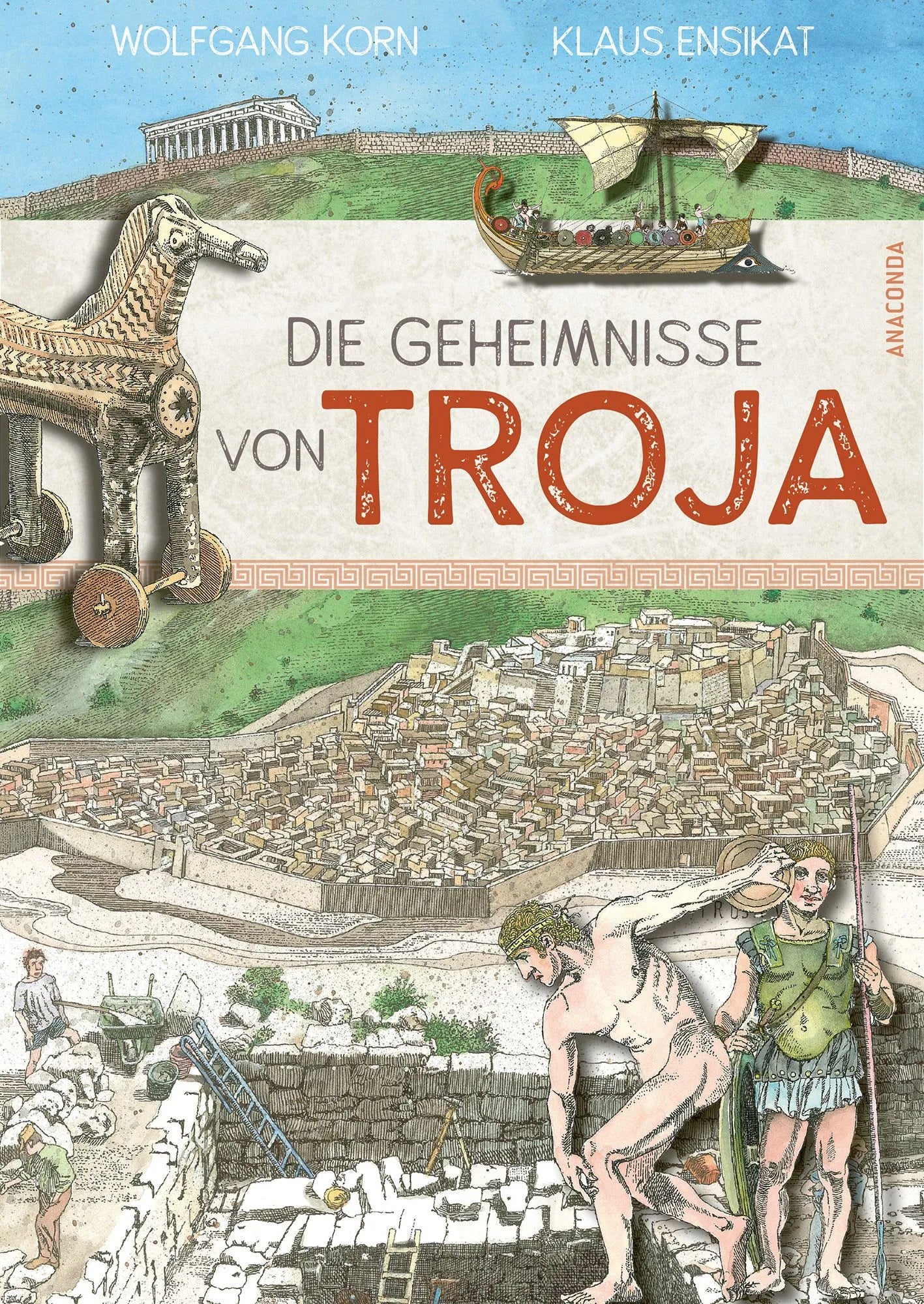 Cover: Die Geheimnisse von Troja (Hardcover) von Wolfgang Korn
