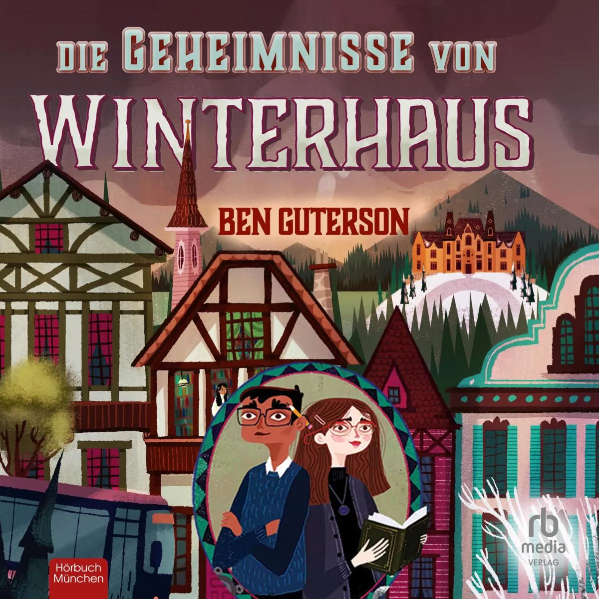 Cover: Die Geheimnisse von Winterhaus (Hörbuch Download) von Ben Guterson