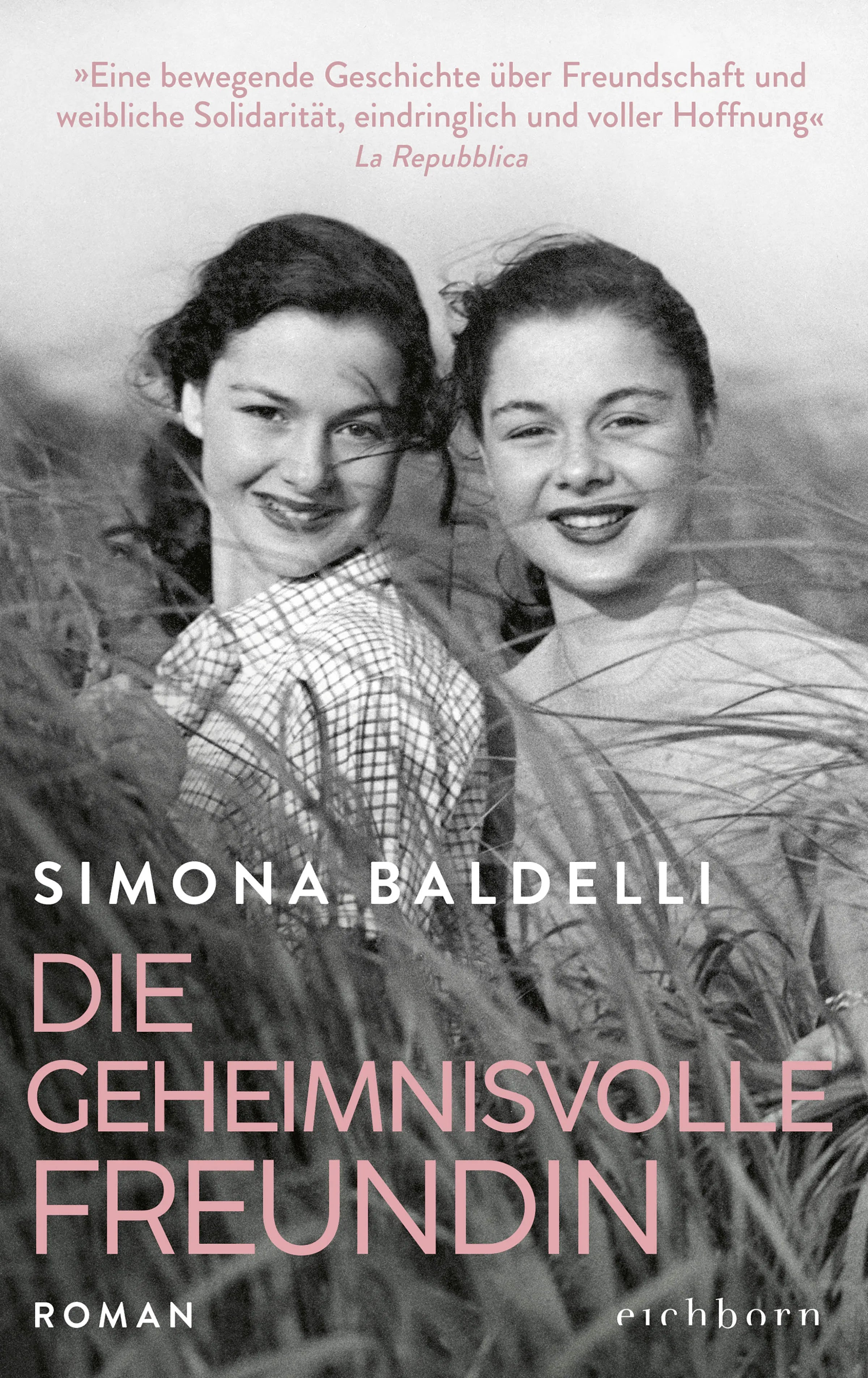 Cover: Die geheimnisvolle Freundin (E-Book) von Simona Baldelli