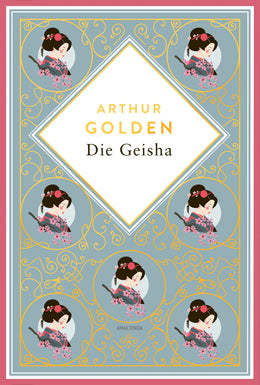 Cover: Die Geisha (Hardcover) von Arthur Golden