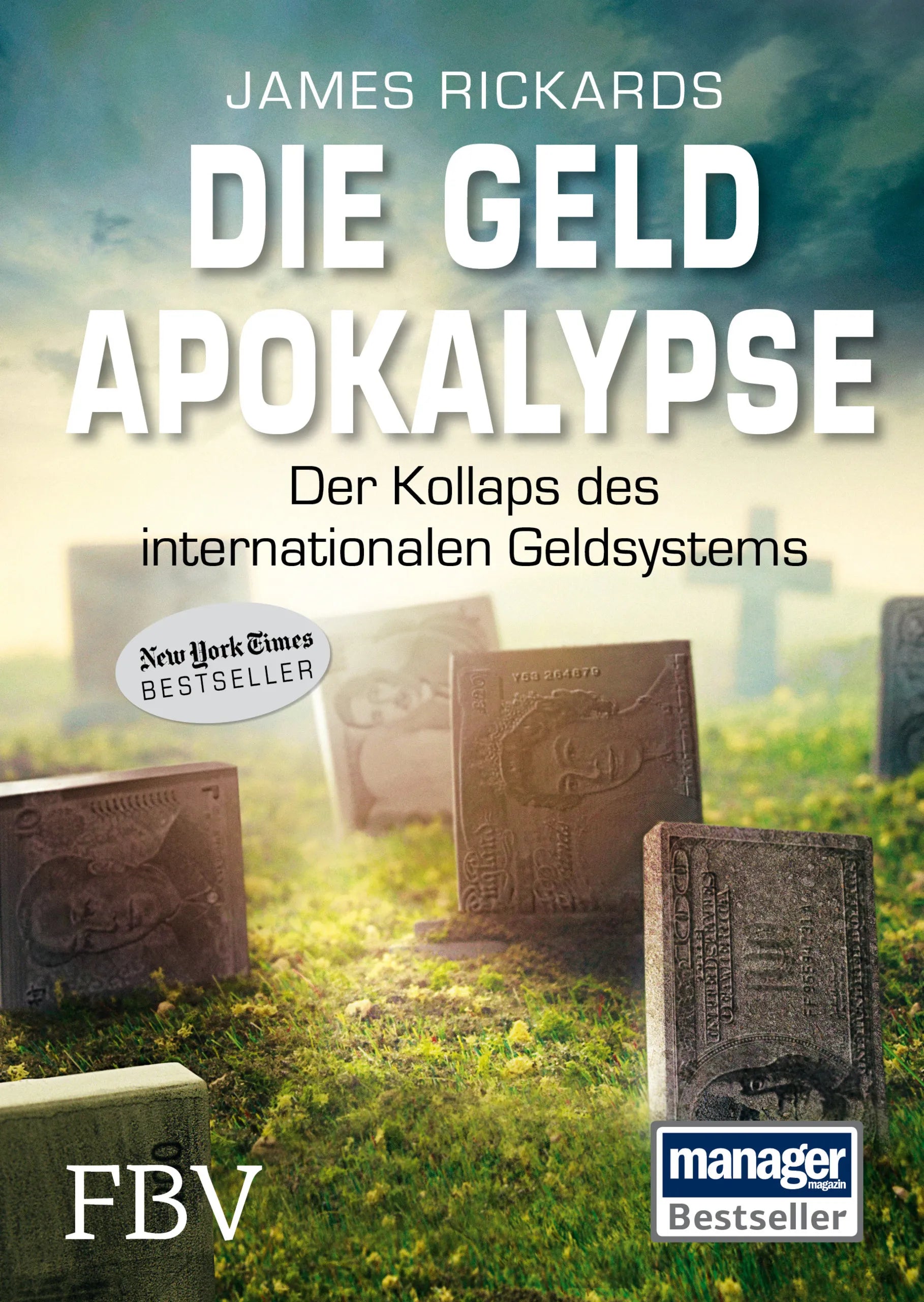 Buchcover von 'Die Geldapokalypse' - Gebundene Ausgabe von James Rickards