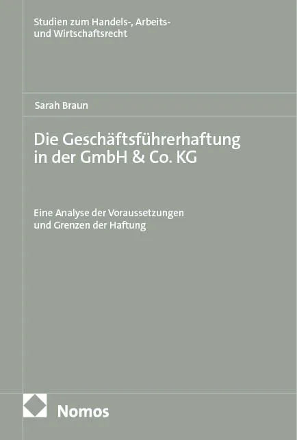 Cover: Die Geschäftsführerhaftung in der GmbH & Co. KG (E-Book) von Sarah Braun