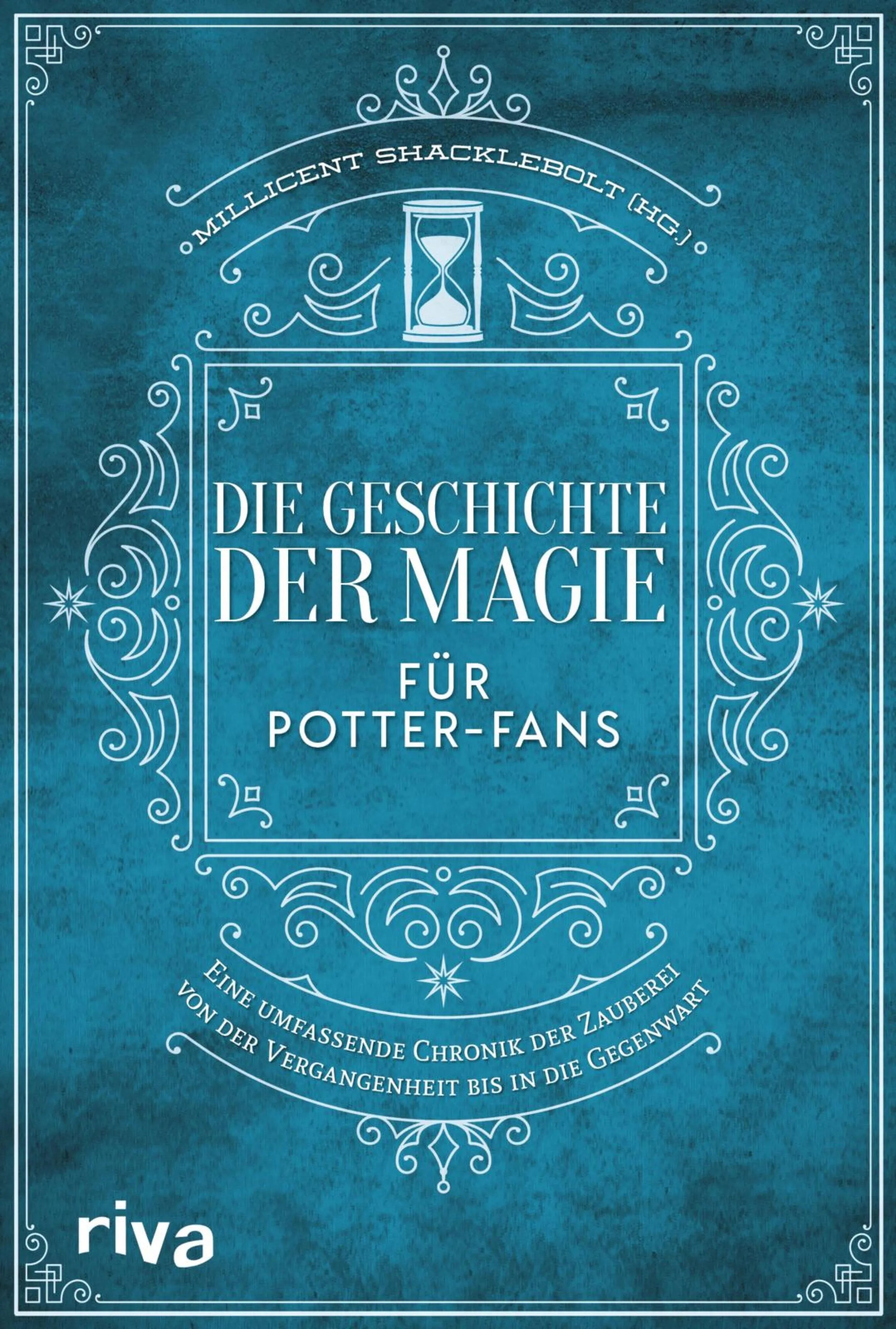 Cover: Die Geschichte der Magie für Potter-Fans (E-Book) von MuggleNet