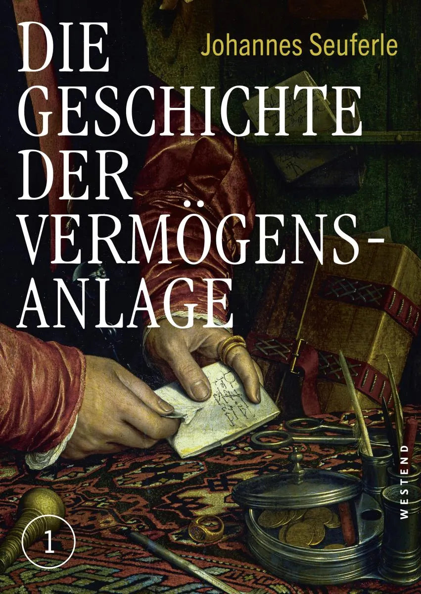 Cover: Die Geschichte der Vermögensanlage (E-Book) von Johannes Seuferle