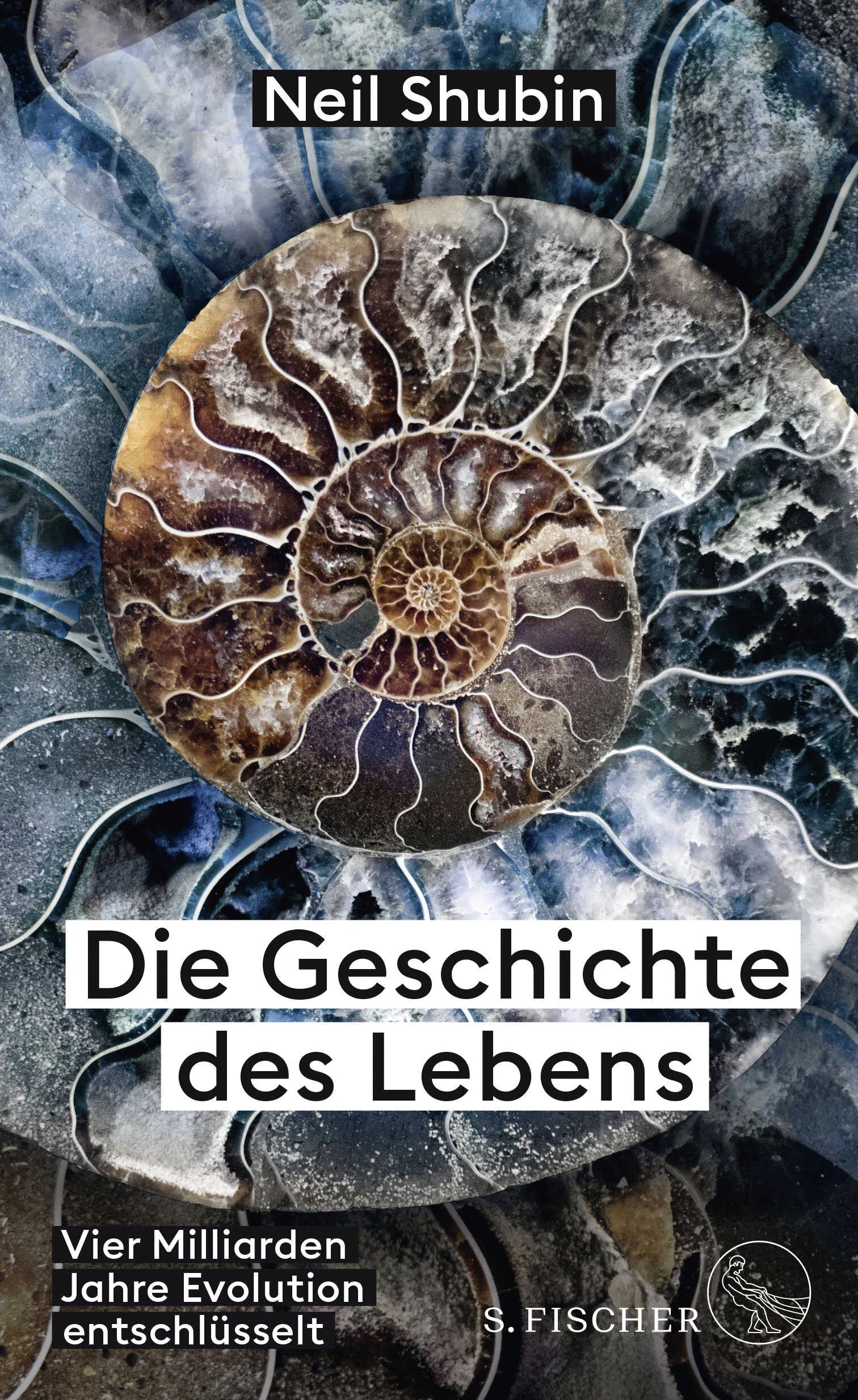 Buchcover von 'Die Geschichte des Lebens' - Gebundene Ausgabe von Neil Shubin