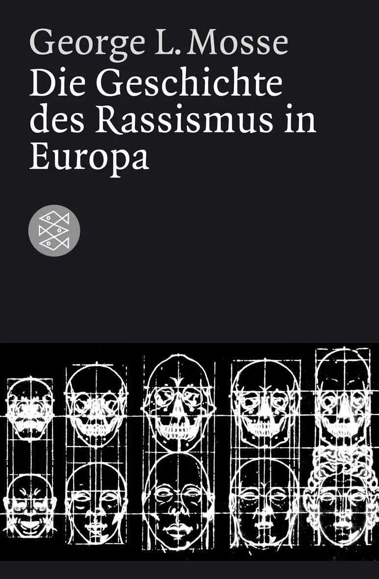 Buchcover von 'Die Geschichte des Rassismus in Europa' - Taschenbuch von George L. Mosse