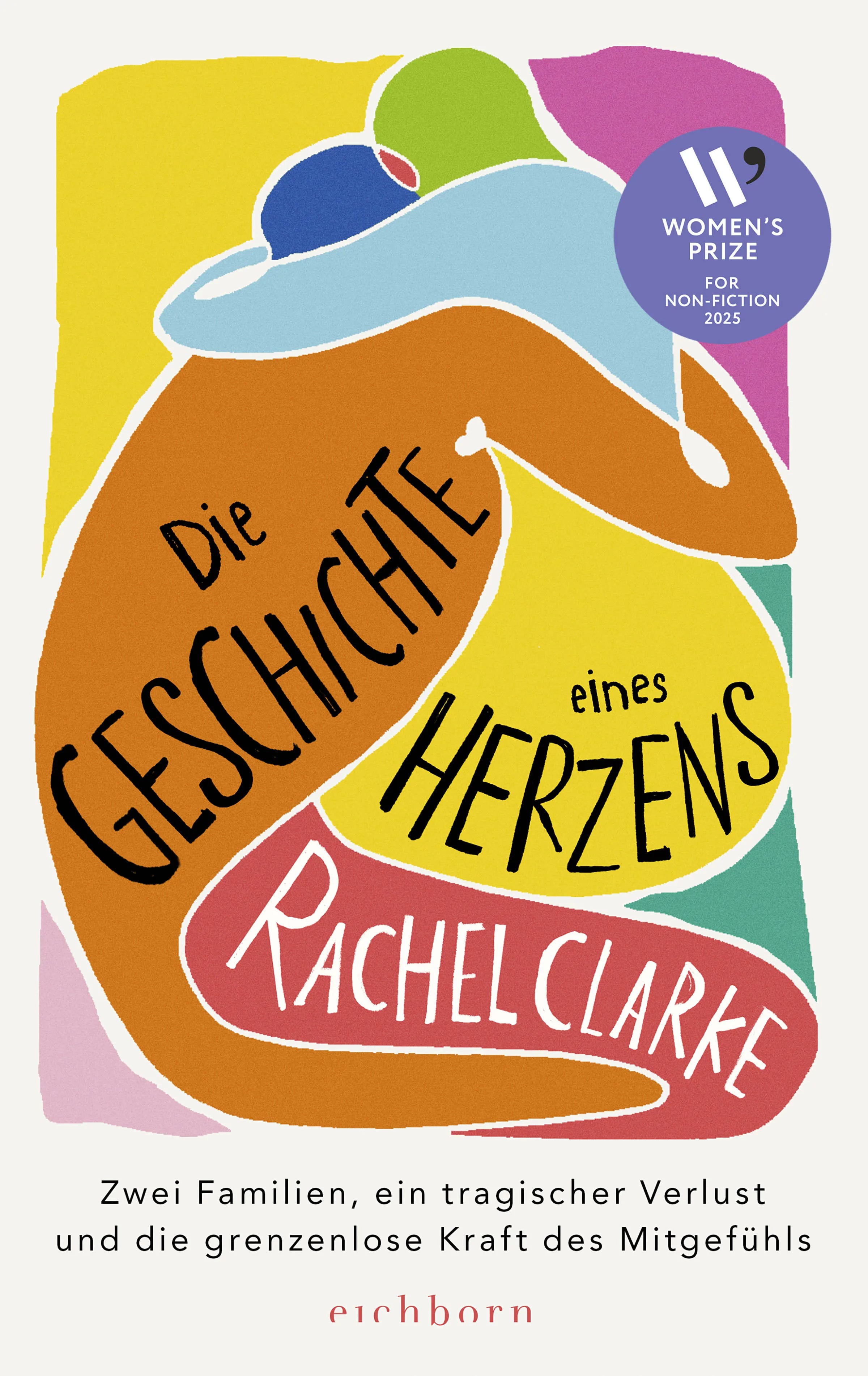 Cover: Die Geschichte eines Herzens (E-Book) von Rachel Clarke