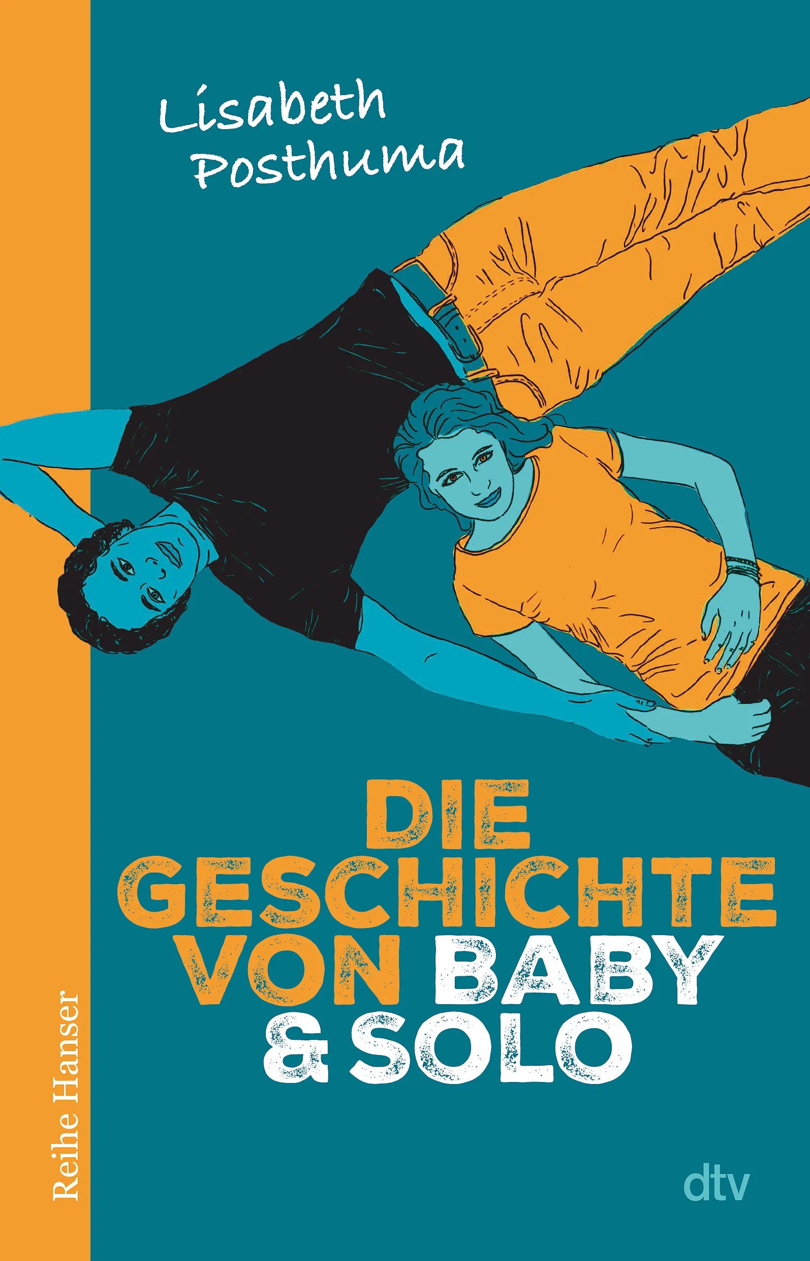 Buchcover von 'Die Geschichte von Baby und Solo' - Taschenbuch von Lisabeth Posthuma