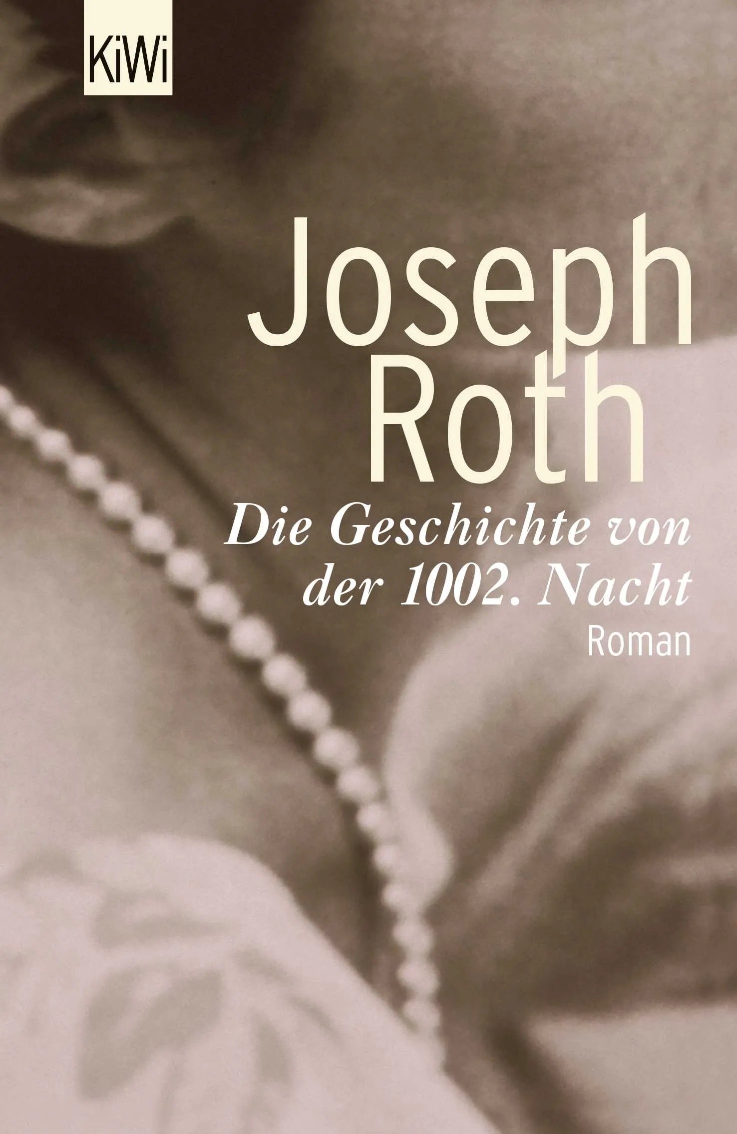 Buchcover von 'Die Geschichte von der 1002. Nacht' - Taschenbuch von Joseph Roth