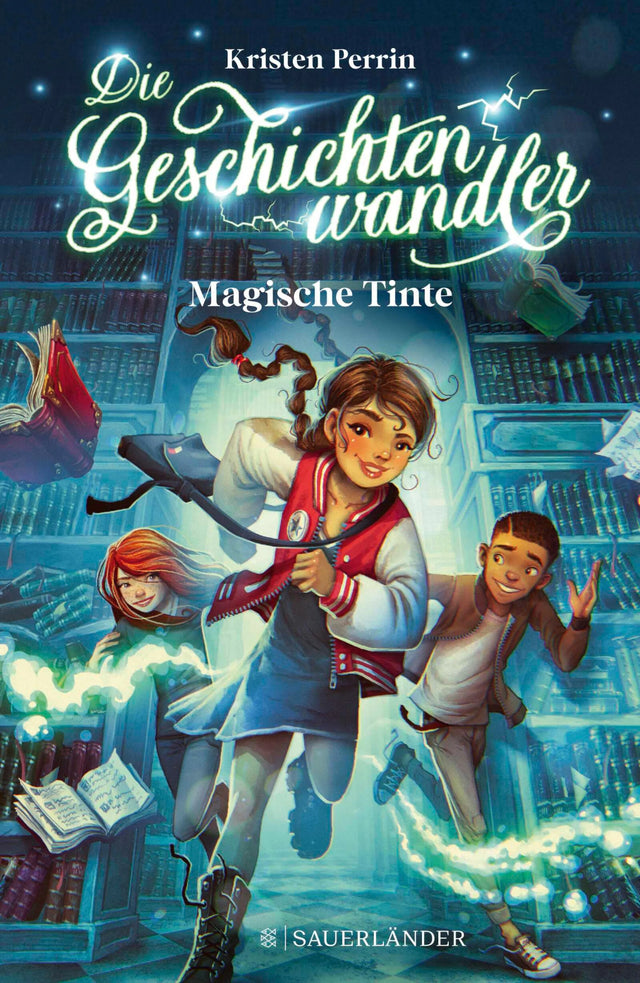 Cover: Die Geschichtenwandler − Magische Tinte (E-Book) von Kristen Perrin