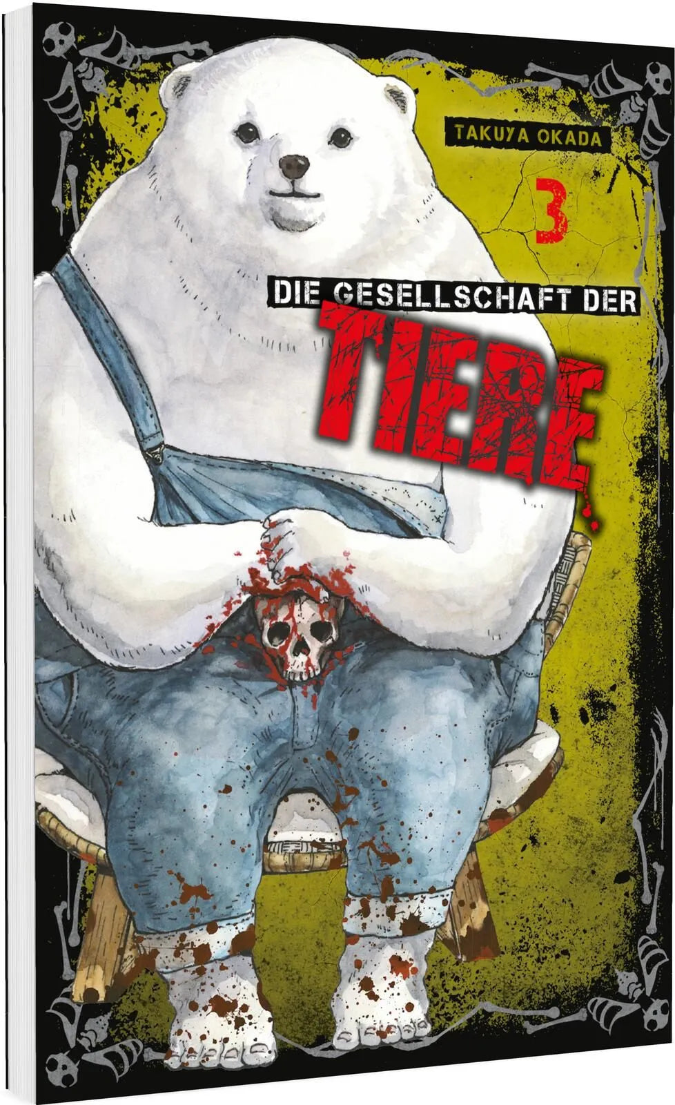 Cover: Die Gesellschaft der Tiere 3 (Taschenbuch) von Takuya Okada
