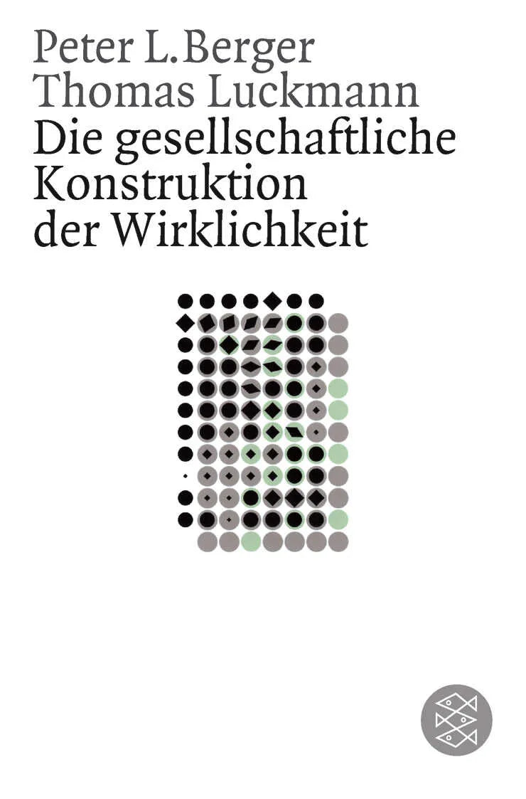 Buchcover von 'Die gesellschaftliche Konstruktion der Wirklichkeit' - Taschenbuch von Peter Berger