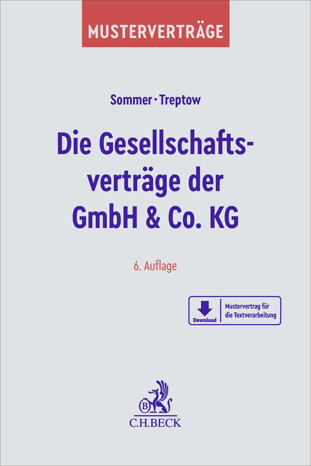 Cover: Die Gesellschaftsverträge der GmbH & Co. KG (Taschenbuch) von Michael Sommer