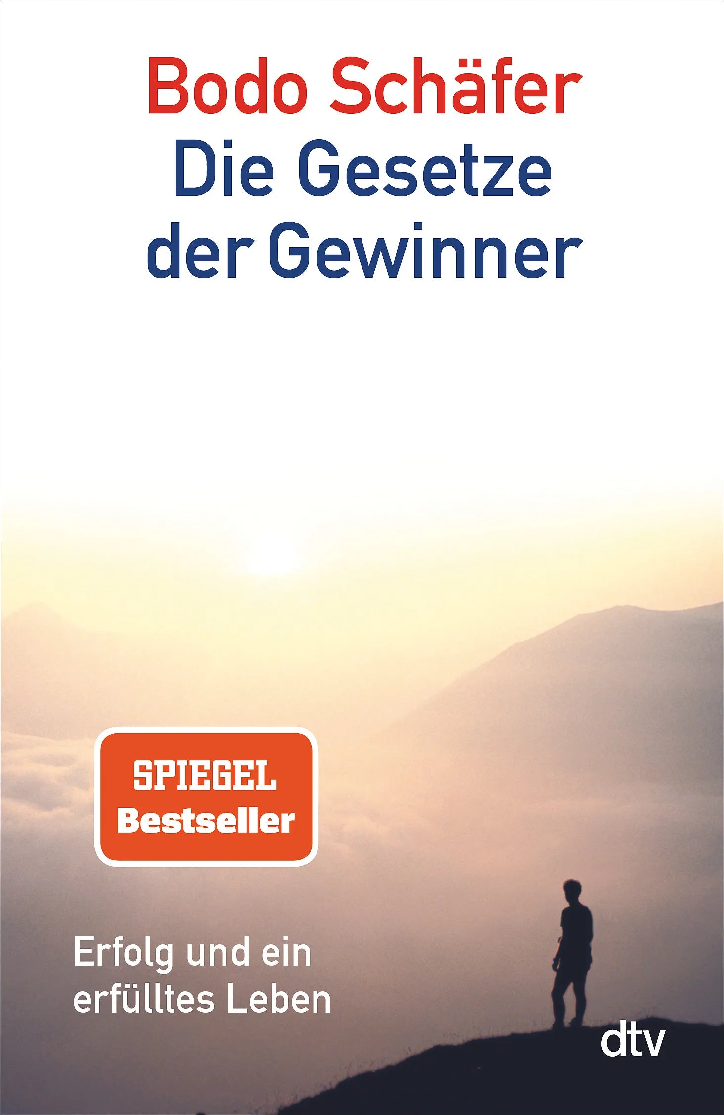 Cover: Die Gesetze der Gewinner (Taschenbuch) von Bodo Schäfer