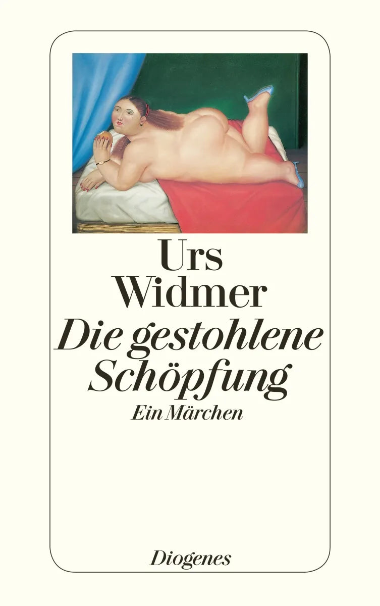 Buchcover von 'Die gestohlene Schöpfung' - Taschenbuch von Urs Widmer