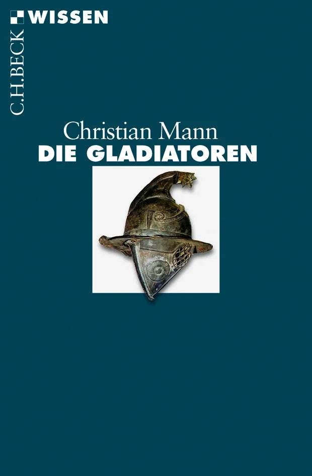 Buchcover von 'Die Gladiatoren' - Taschenbuch von Christian Mann