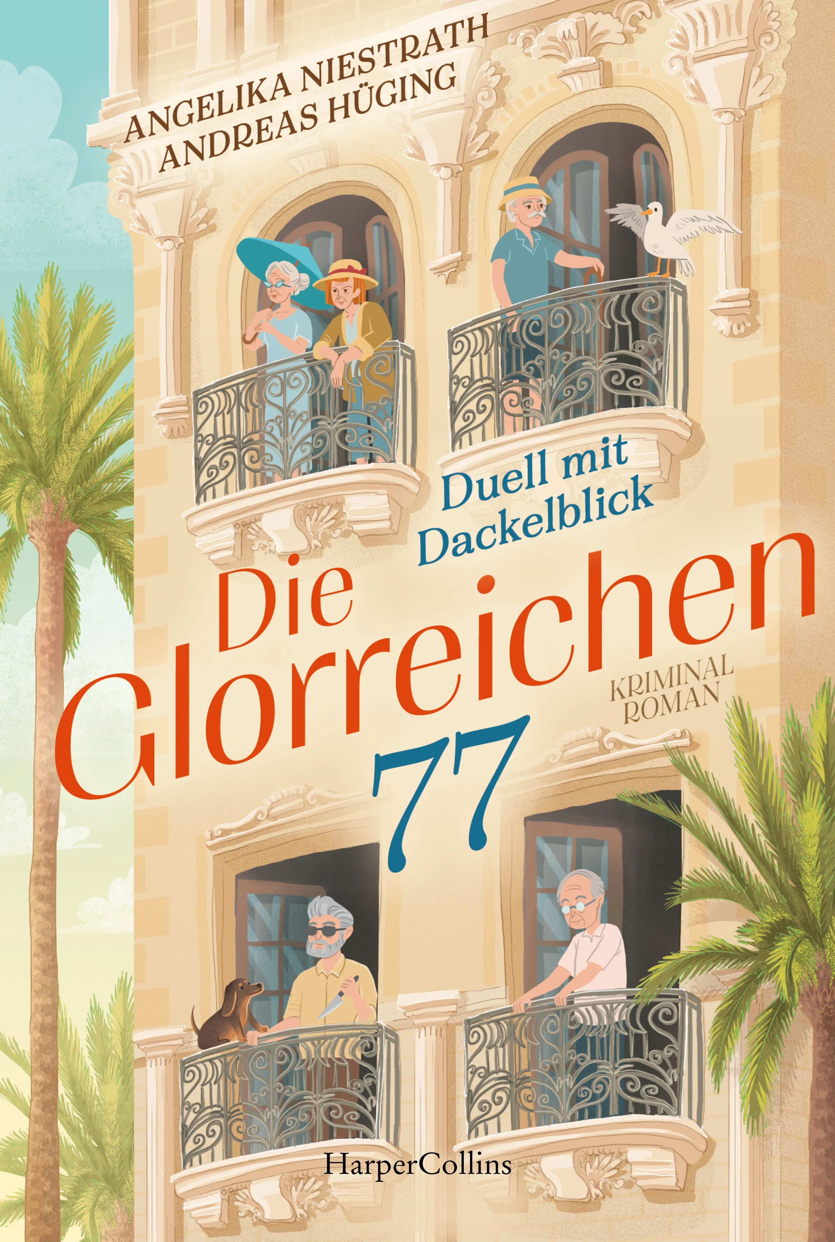 Buchcover von 'Die Glorreichen 77. Duell mit Dackelblick' - Taschenbuch von Angelika Niestrath