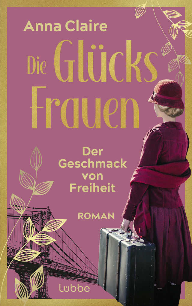Buchcover von 'Die Glücksfrauen - Der Geschmack von Freiheit' - Paperback von Anna Claire
