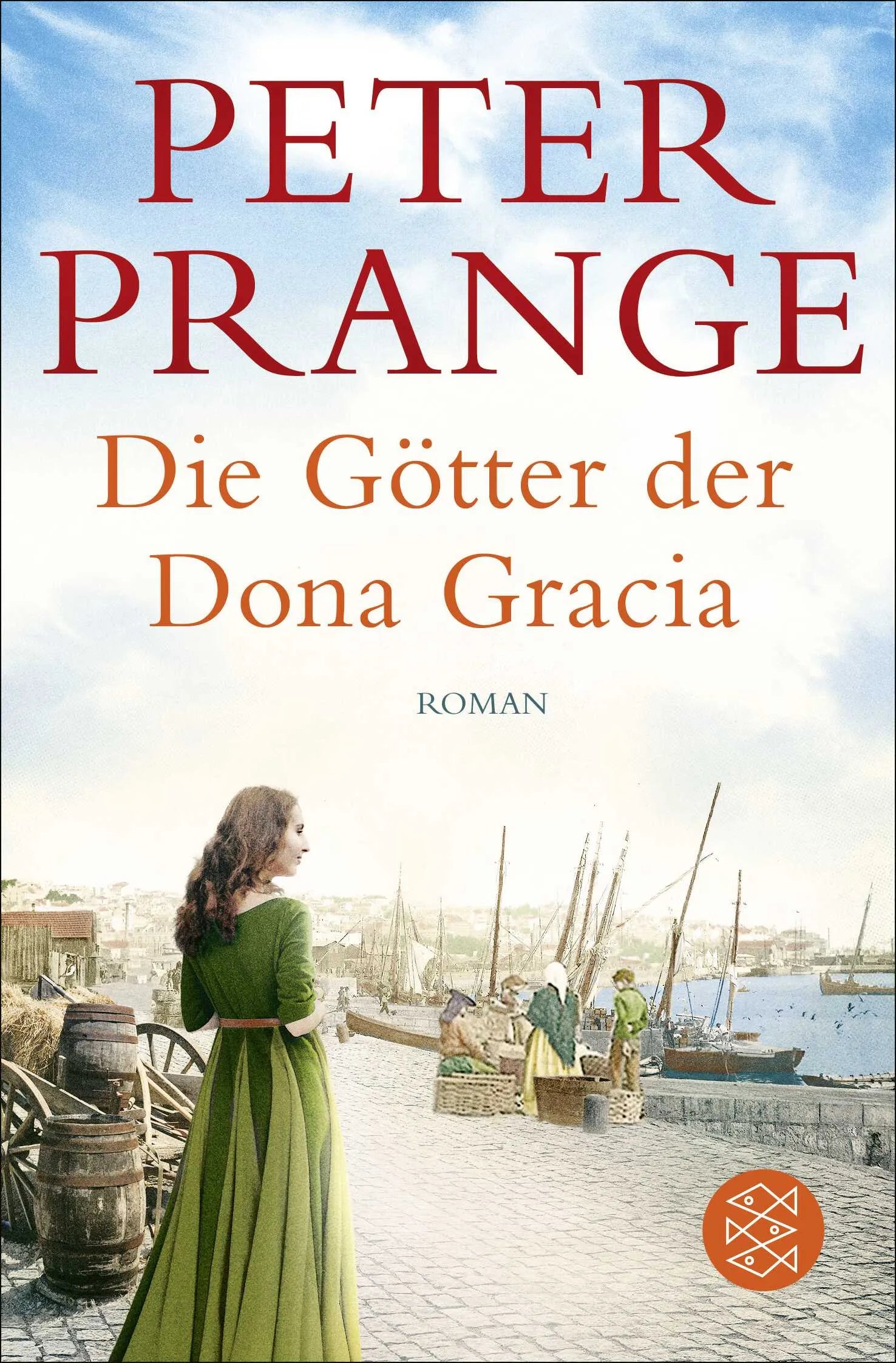 Buchcover von 'Die Götter der Dona Gracia' - Taschenbuch von Peter Prange