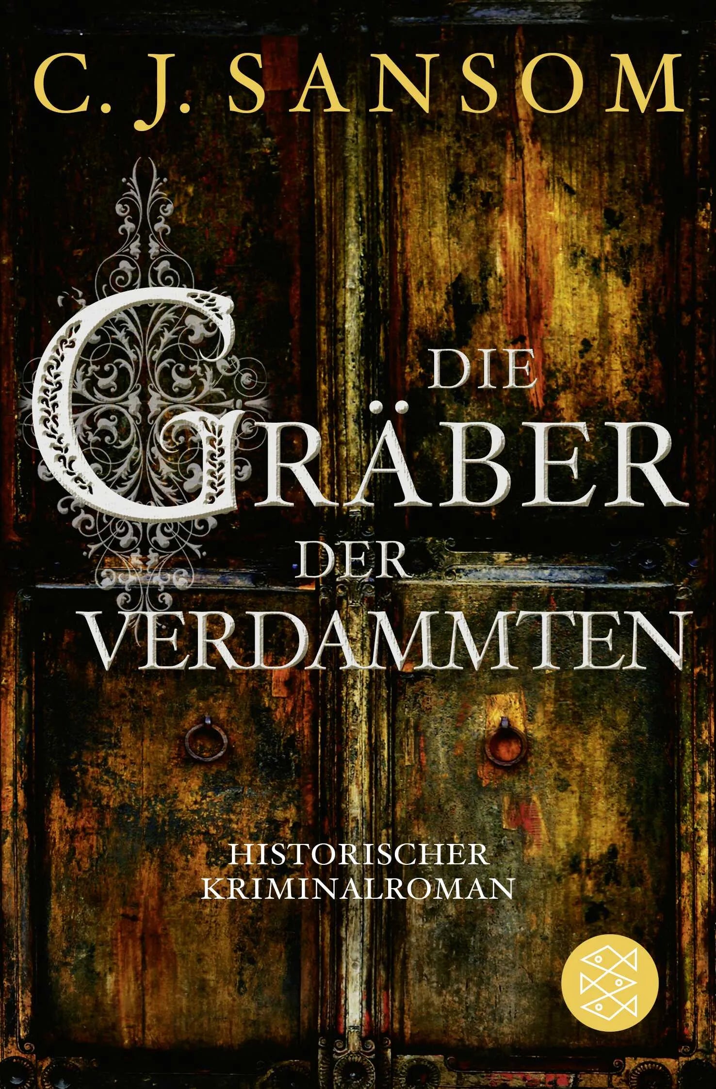 Buchcover von 'Die Gräber der Verdammten' - Taschenbuch von C.J. Sansom
