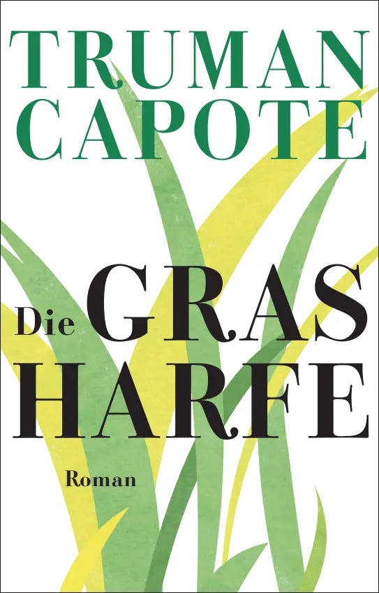 Cover: Die Grasharfe (Hardcover) von Truman Capote